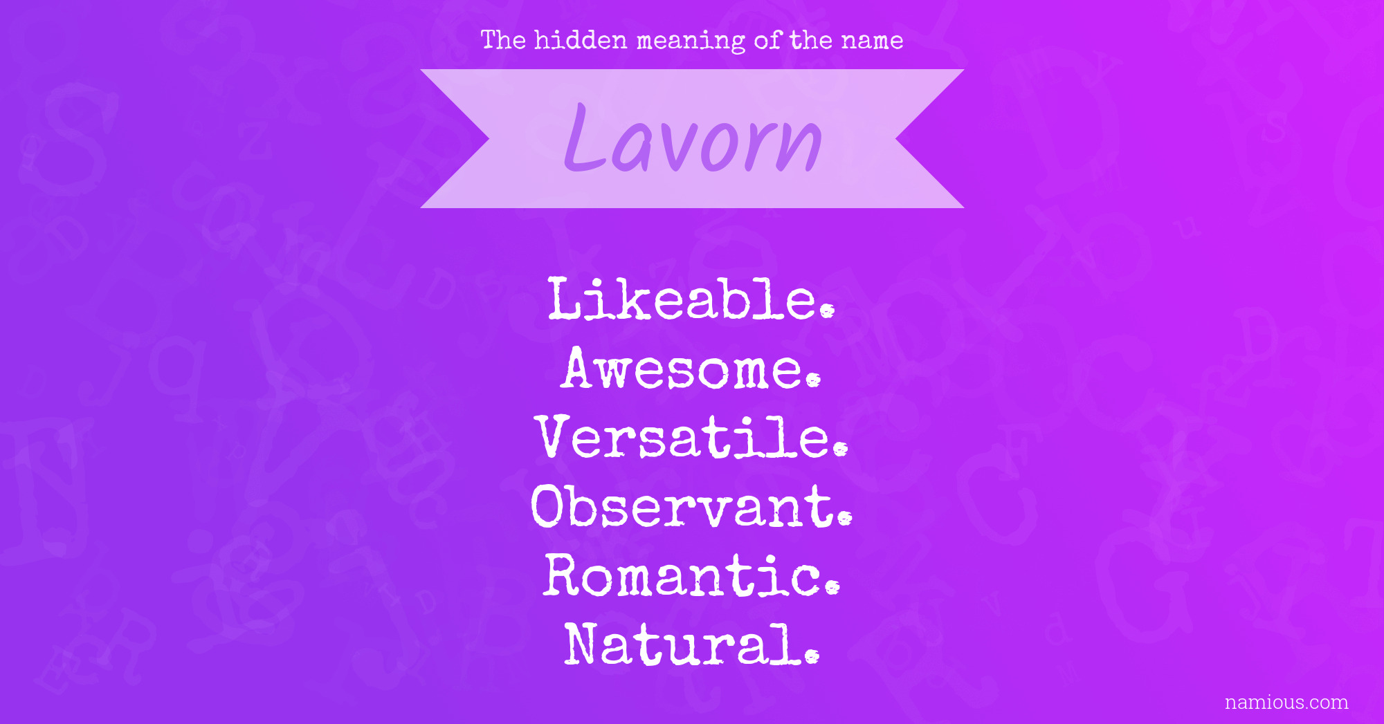 The hidden meaning of the name Lavorn