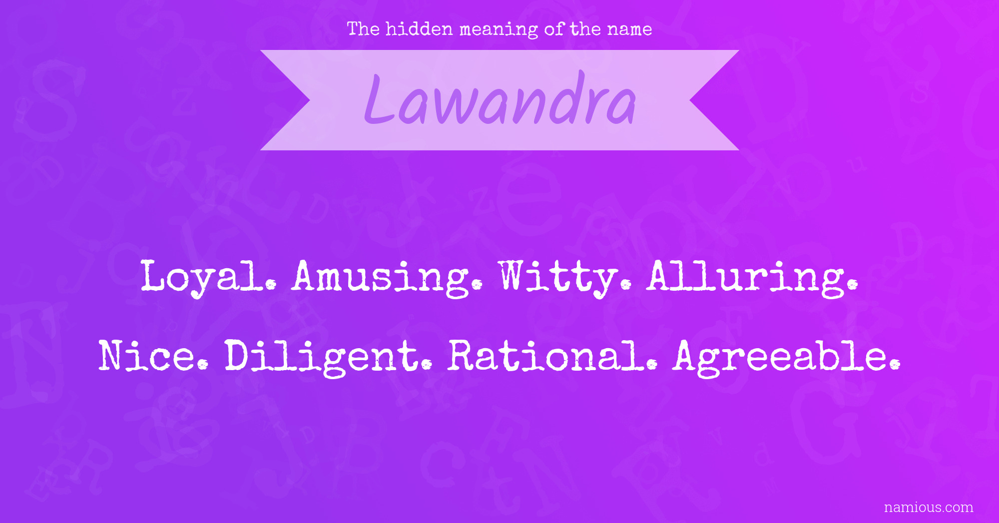 The hidden meaning of the name Lawandra