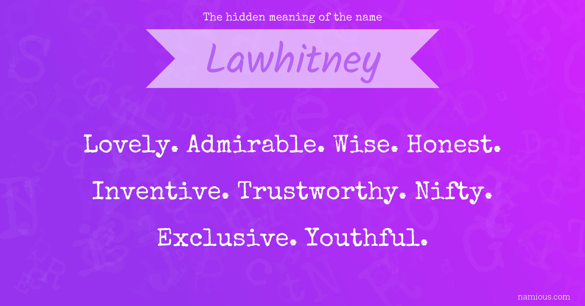 The hidden meaning of the name Lawhitney