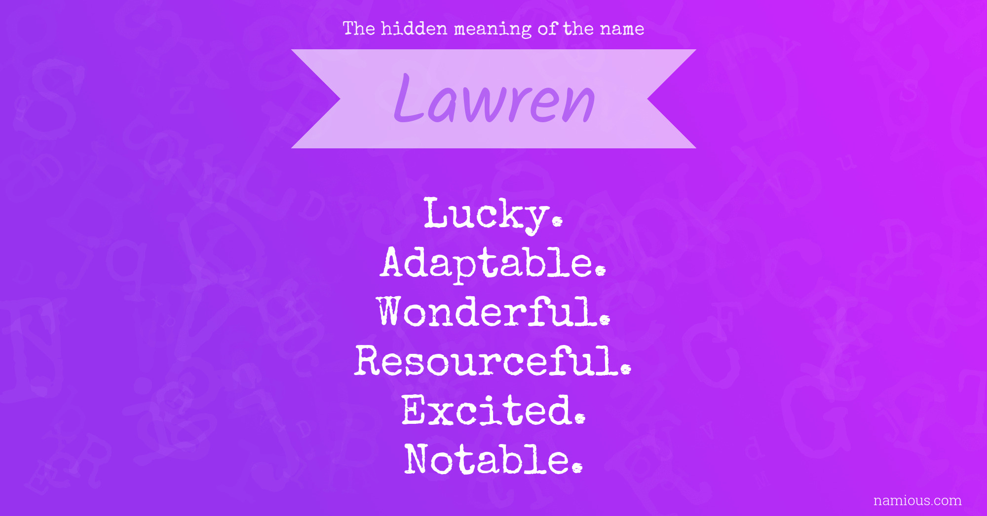 The hidden meaning of the name Lawren