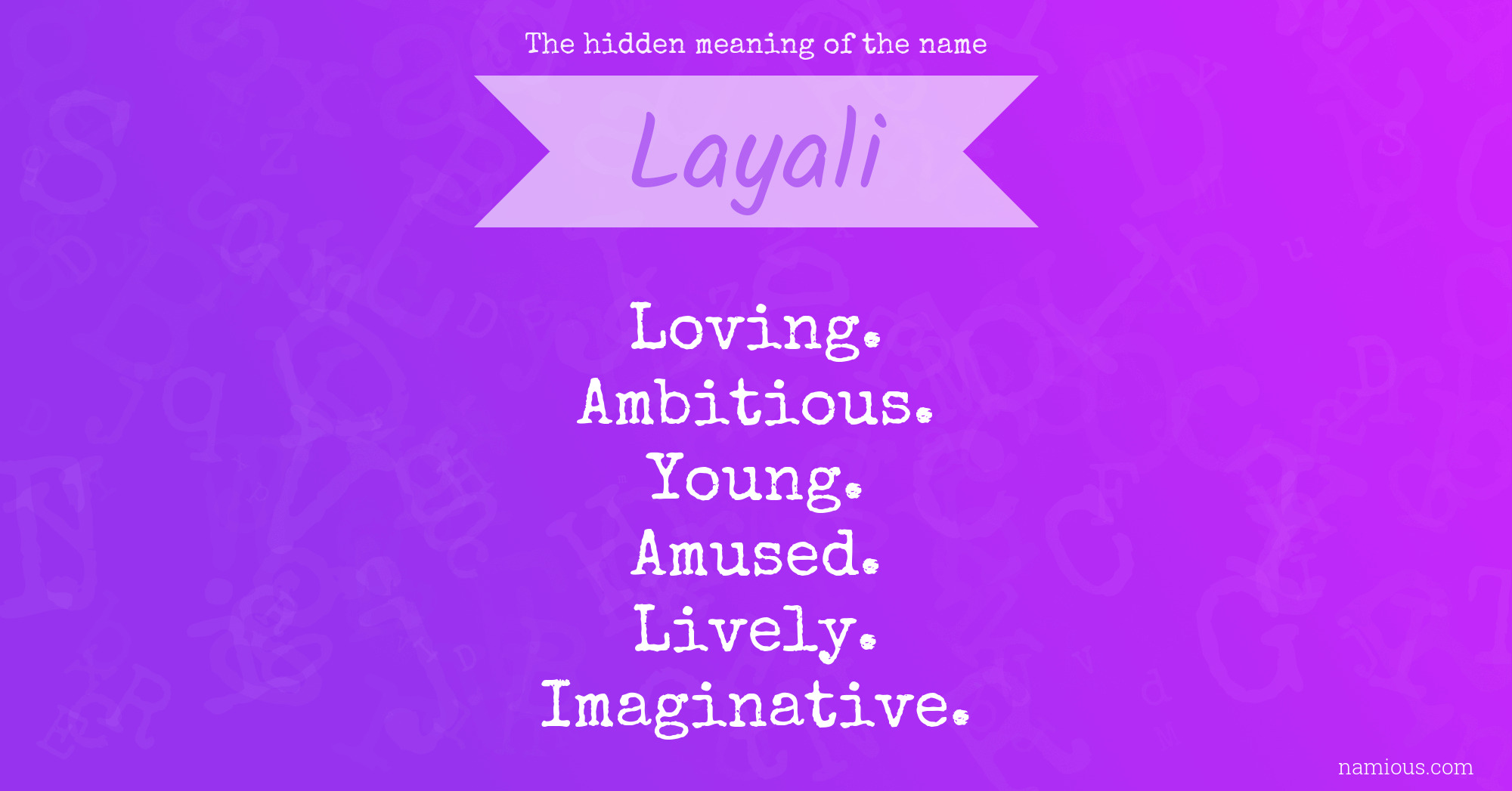 The hidden meaning of the name Layali