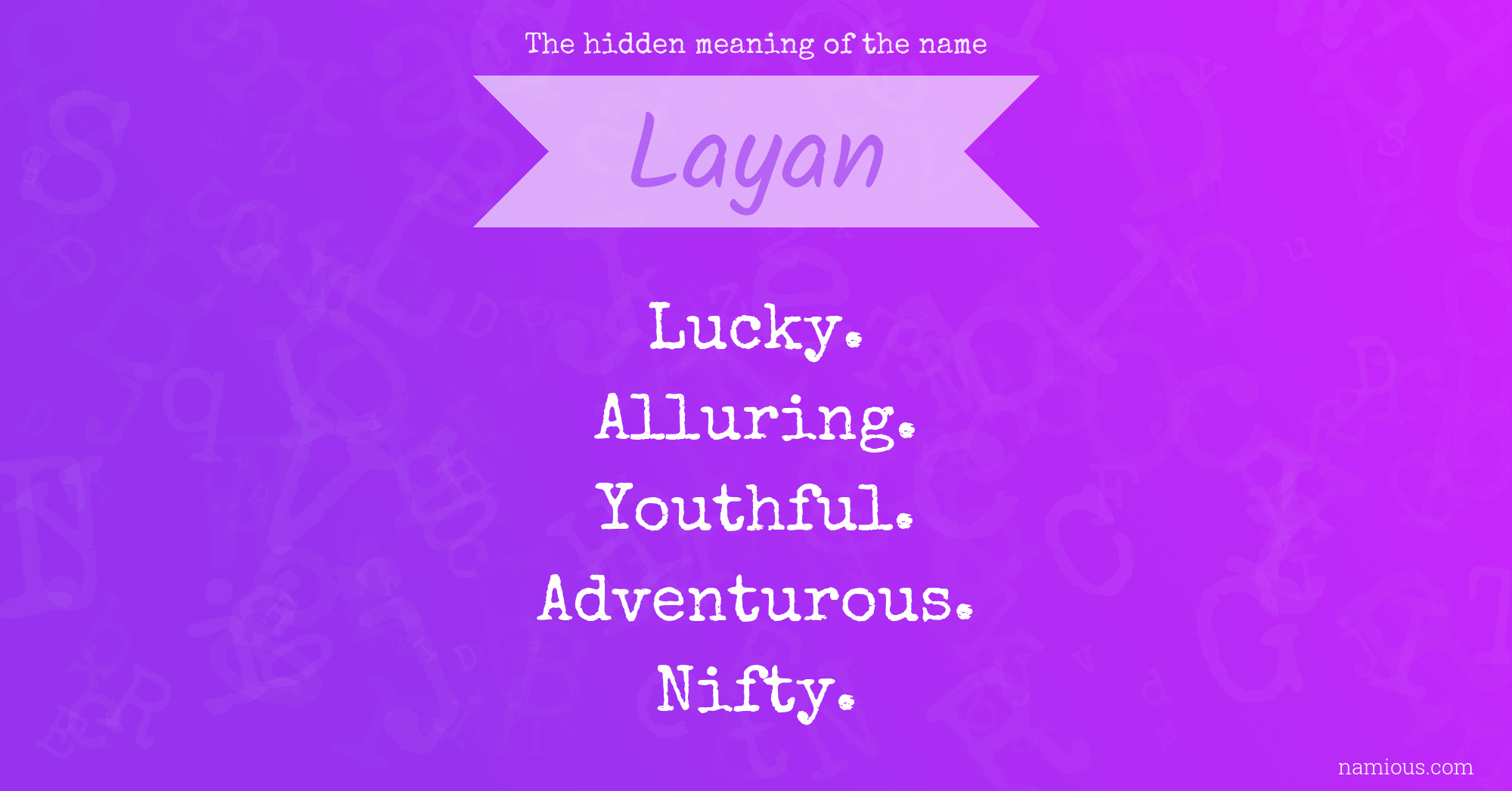 The hidden meaning of the name Layan