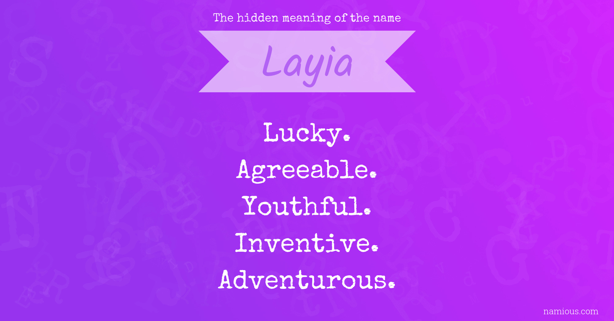 The hidden meaning of the name Layia