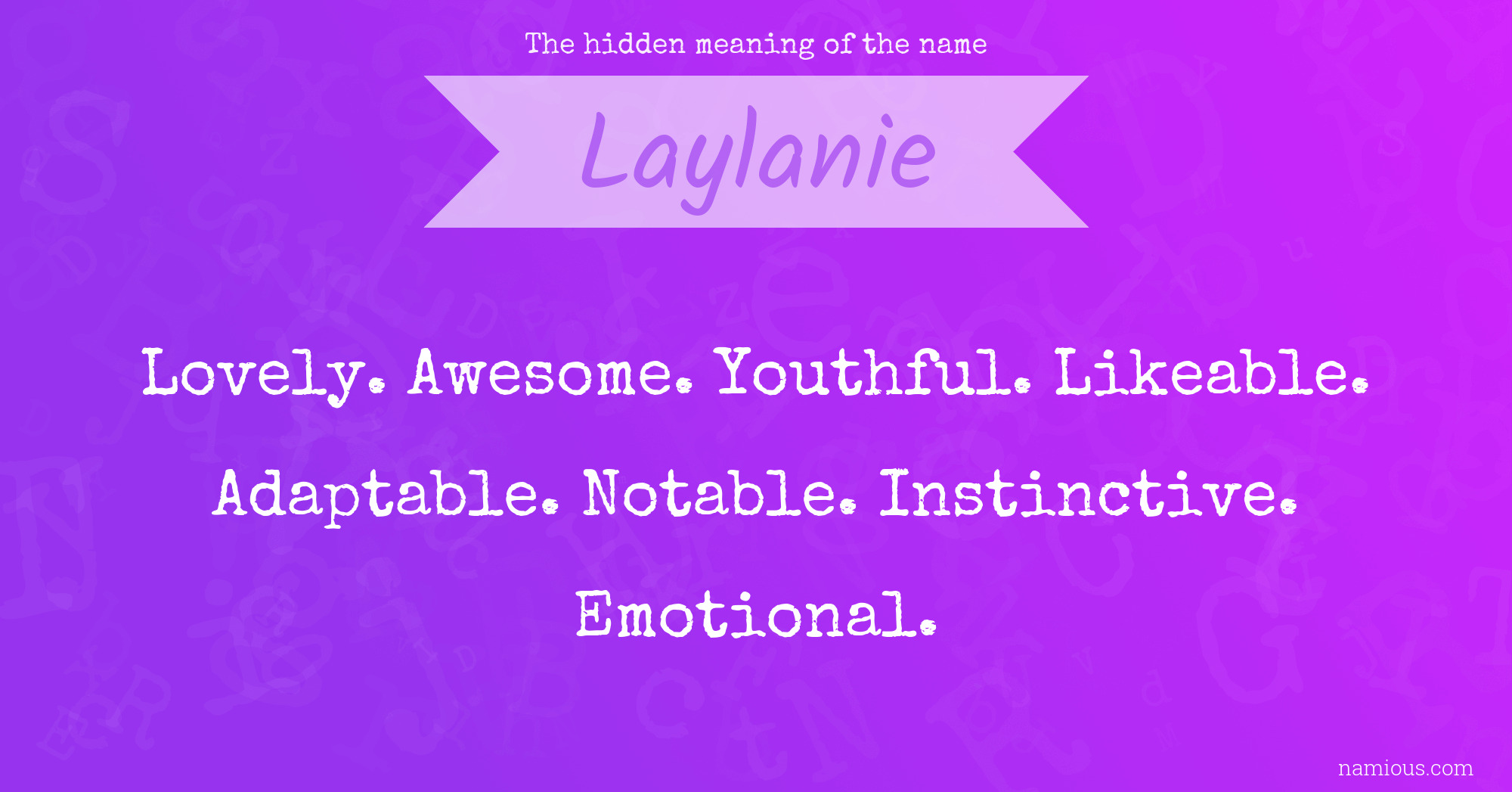 The hidden meaning of the name Laylanie