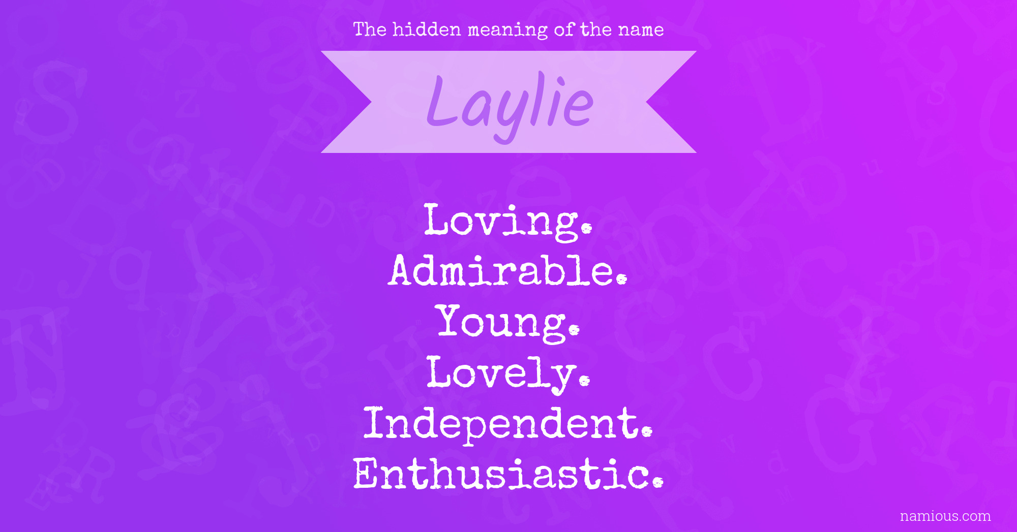 The hidden meaning of the name Laylie