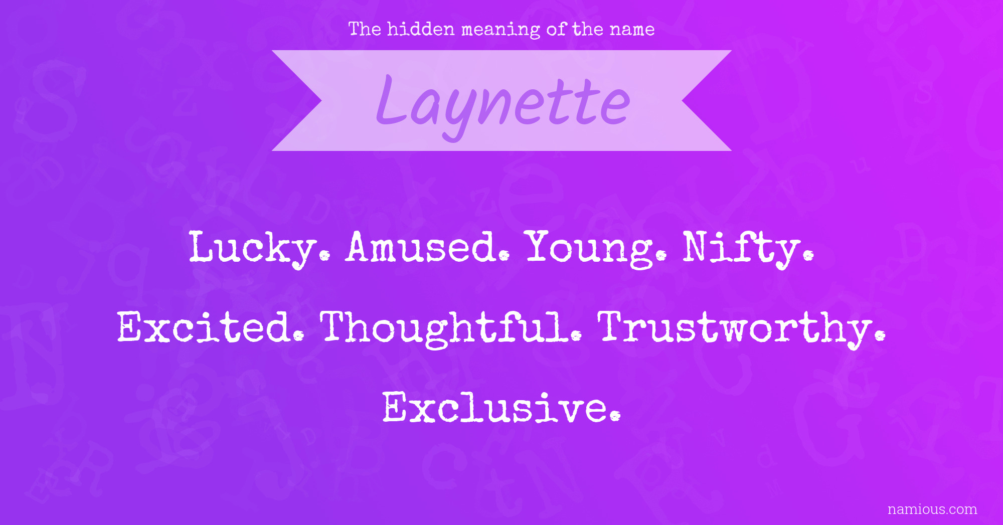 The hidden meaning of the name Laynette