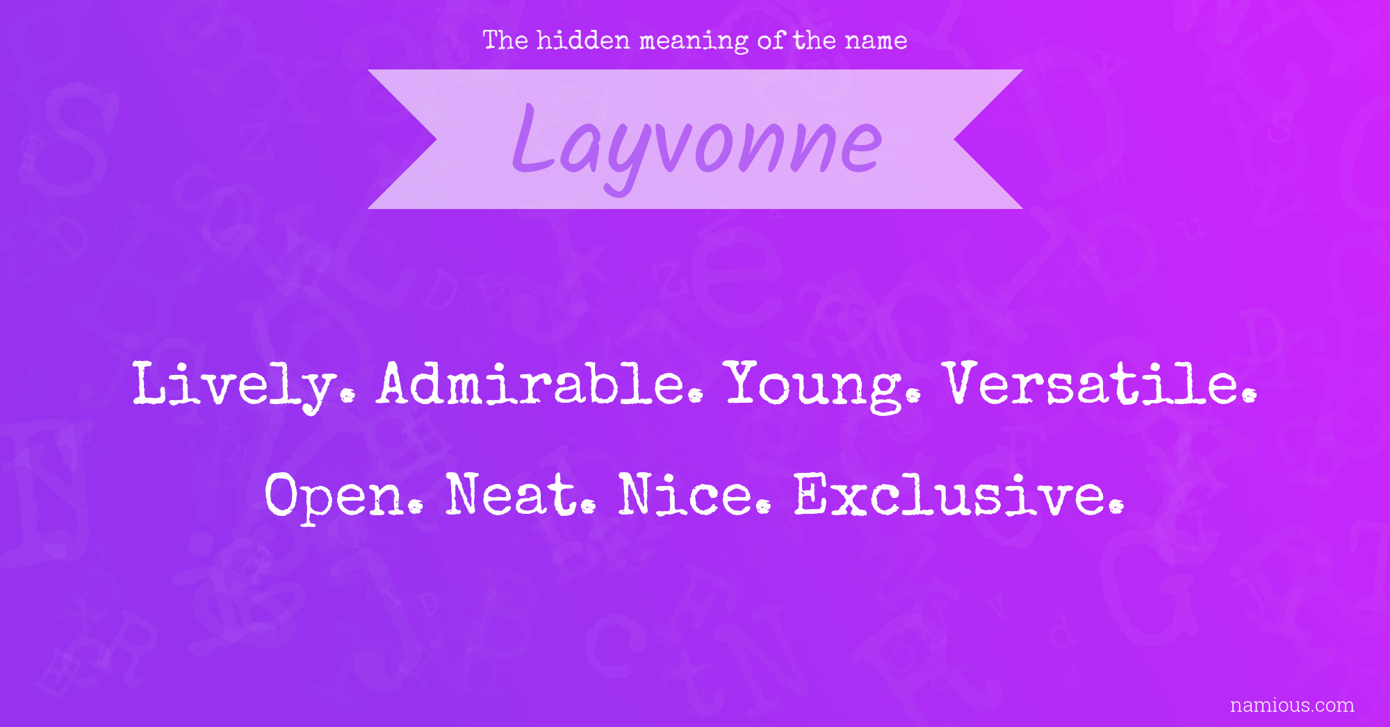 The hidden meaning of the name Layvonne