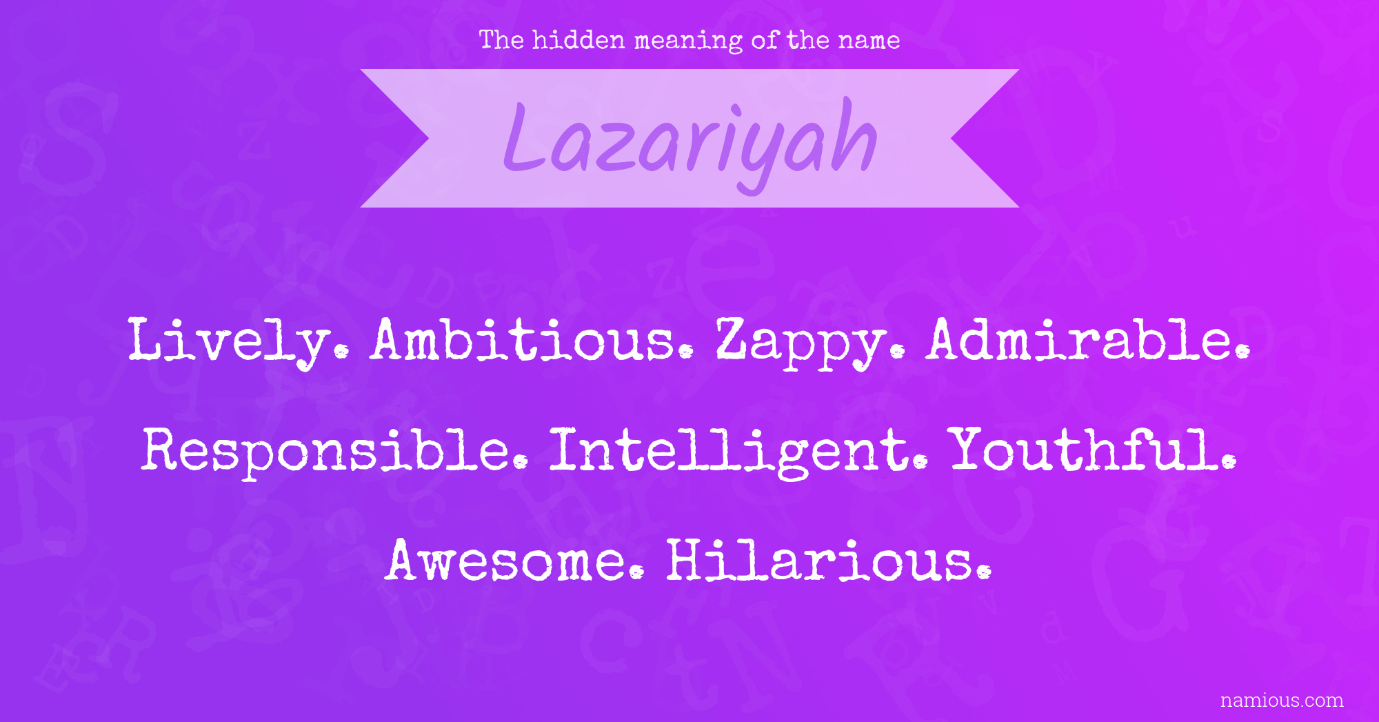 The hidden meaning of the name Lazariyah