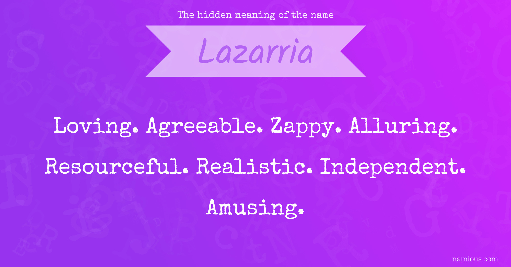 The hidden meaning of the name Lazarria