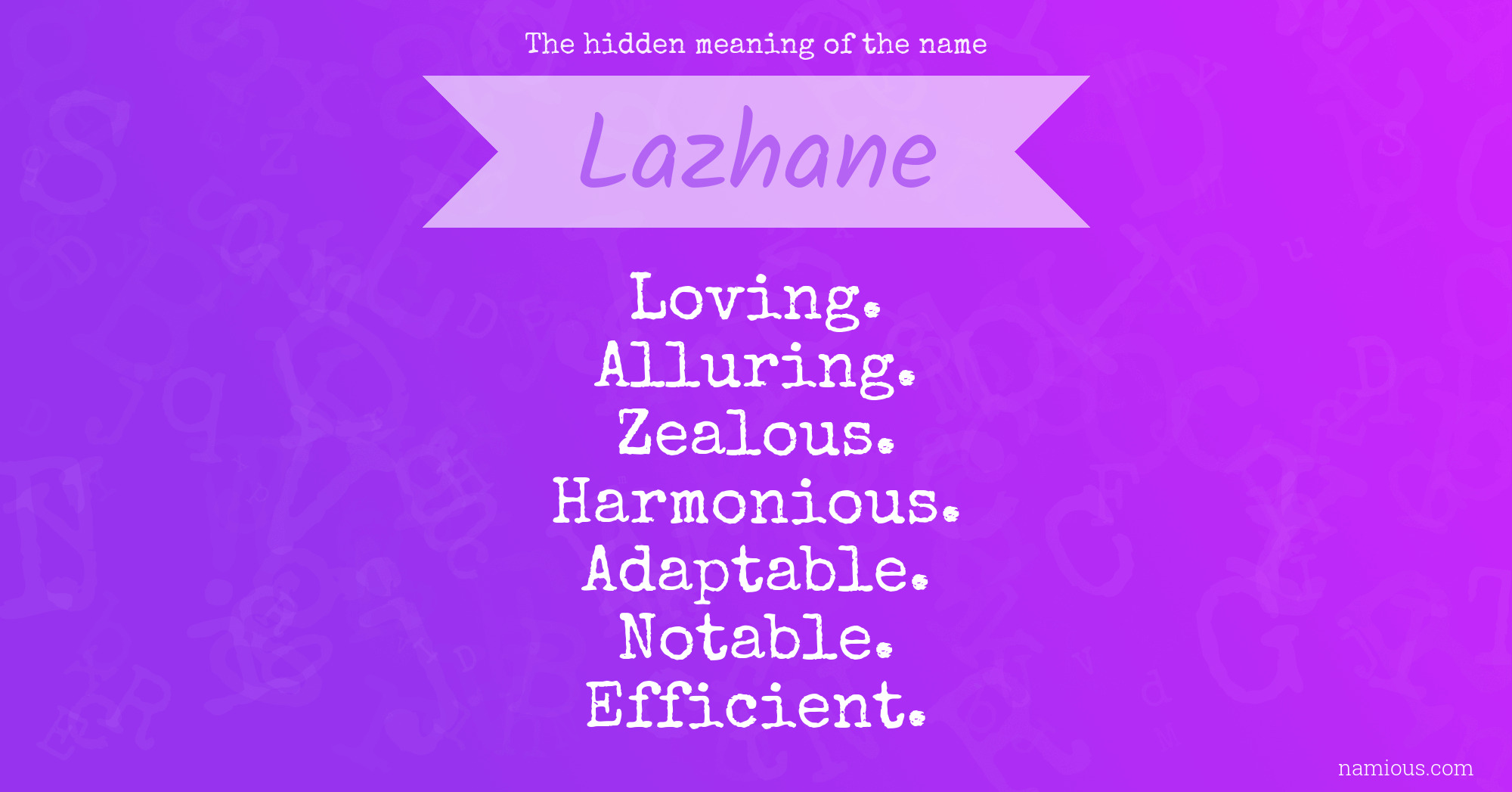 The hidden meaning of the name Lazhane