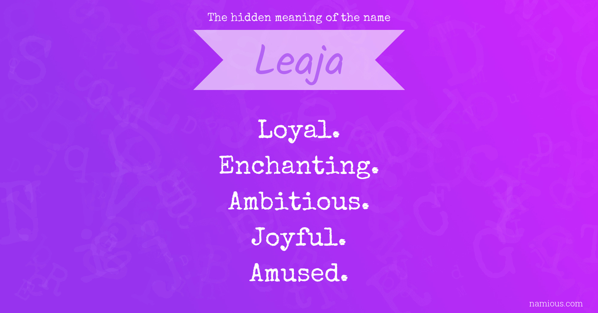 The hidden meaning of the name Leaja