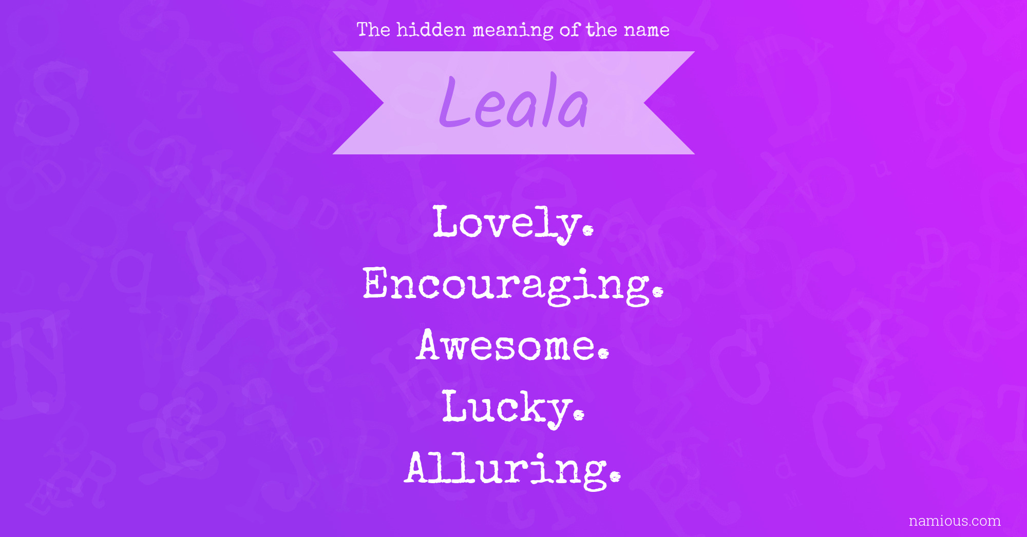 The hidden meaning of the name Leala