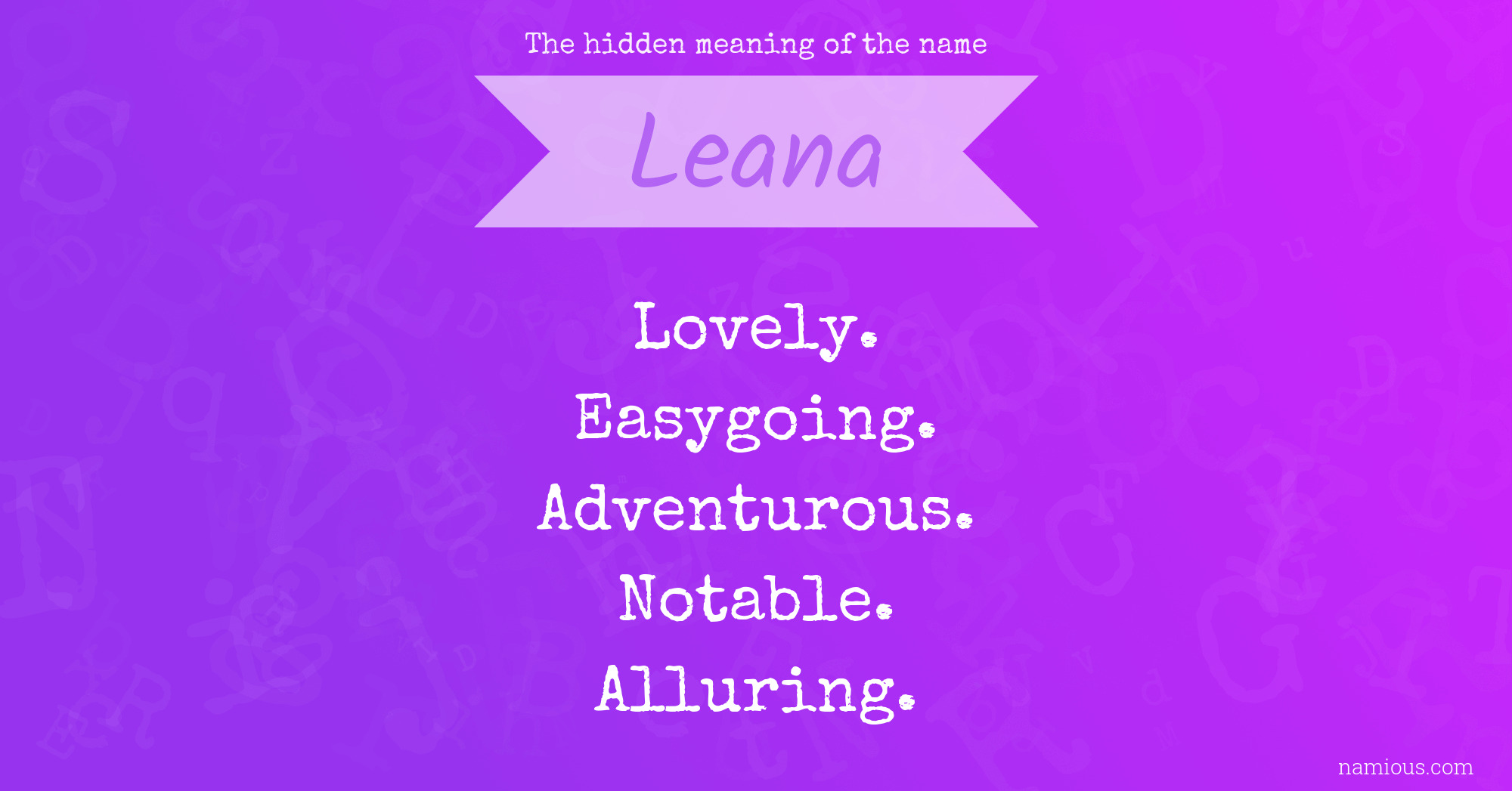 The hidden meaning of the name Leana