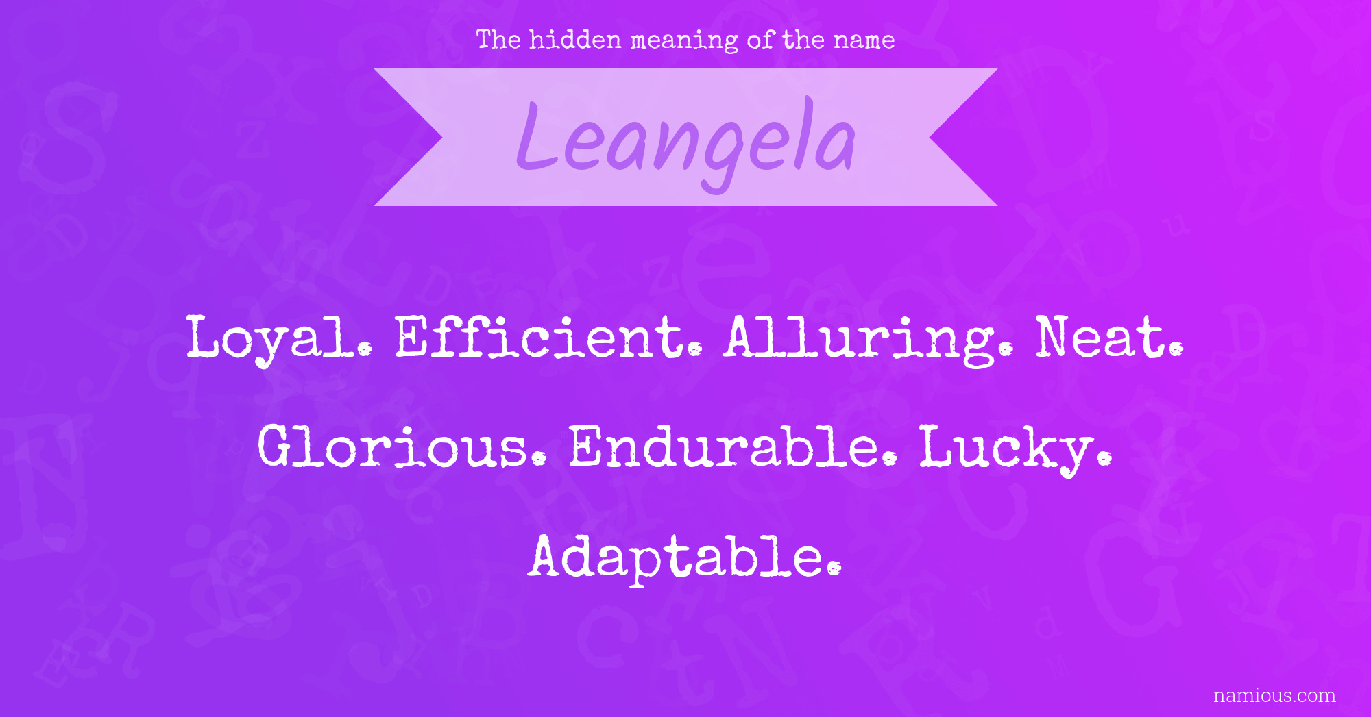 The hidden meaning of the name Leangela