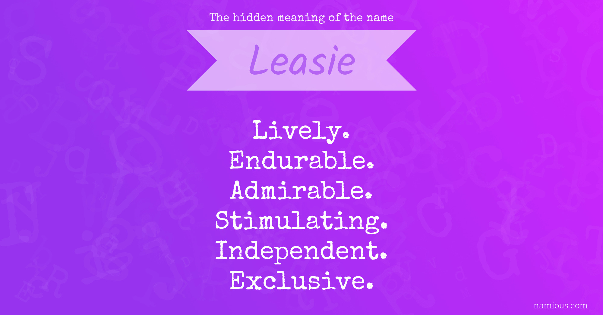 The hidden meaning of the name Leasie