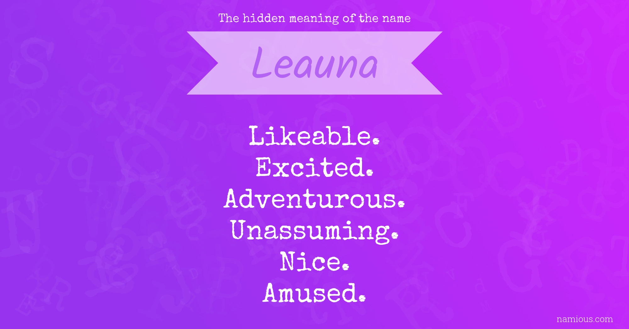 The hidden meaning of the name Leauna