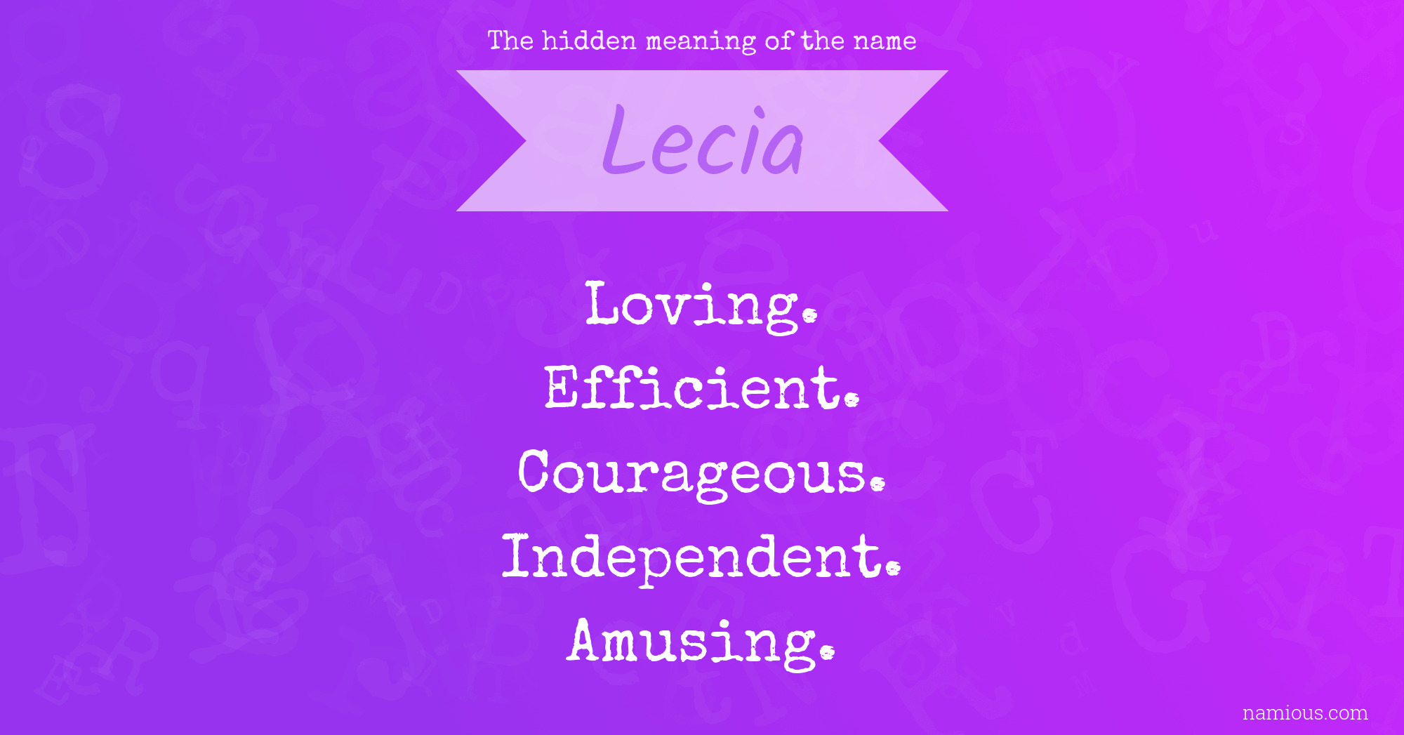 The hidden meaning of the name Lecia