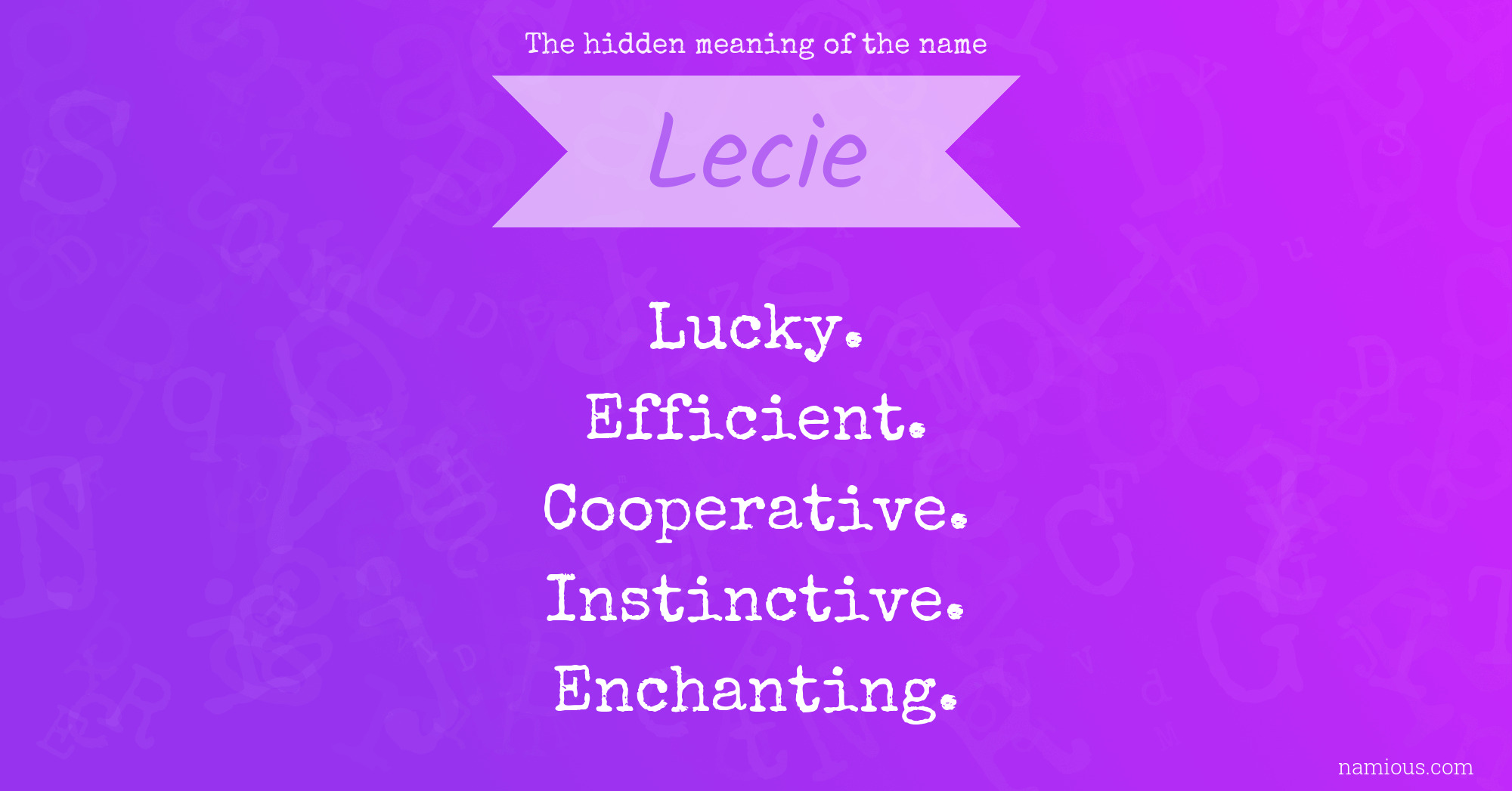 The hidden meaning of the name Lecie