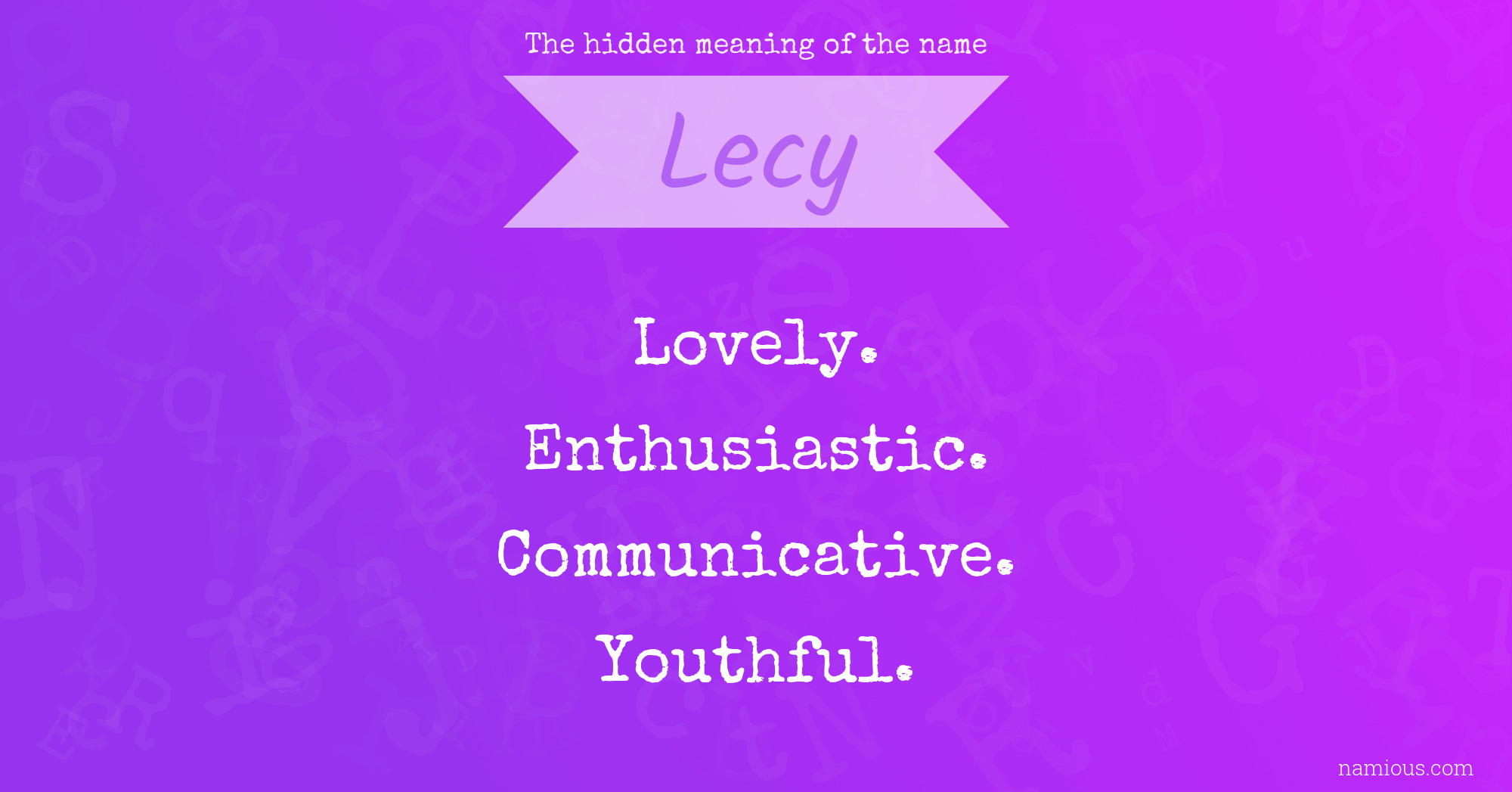 The hidden meaning of the name Lecy