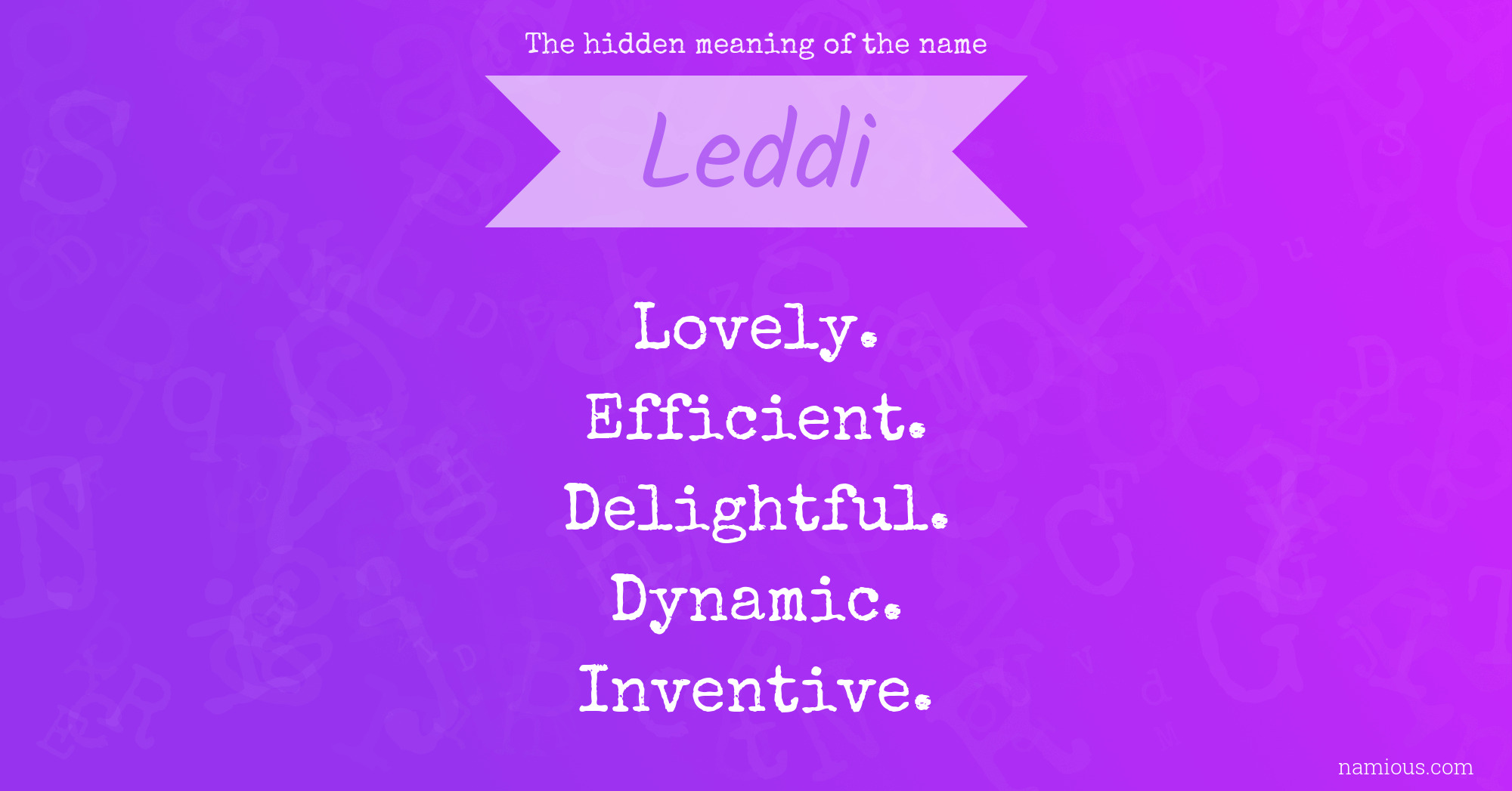 The hidden meaning of the name Leddi