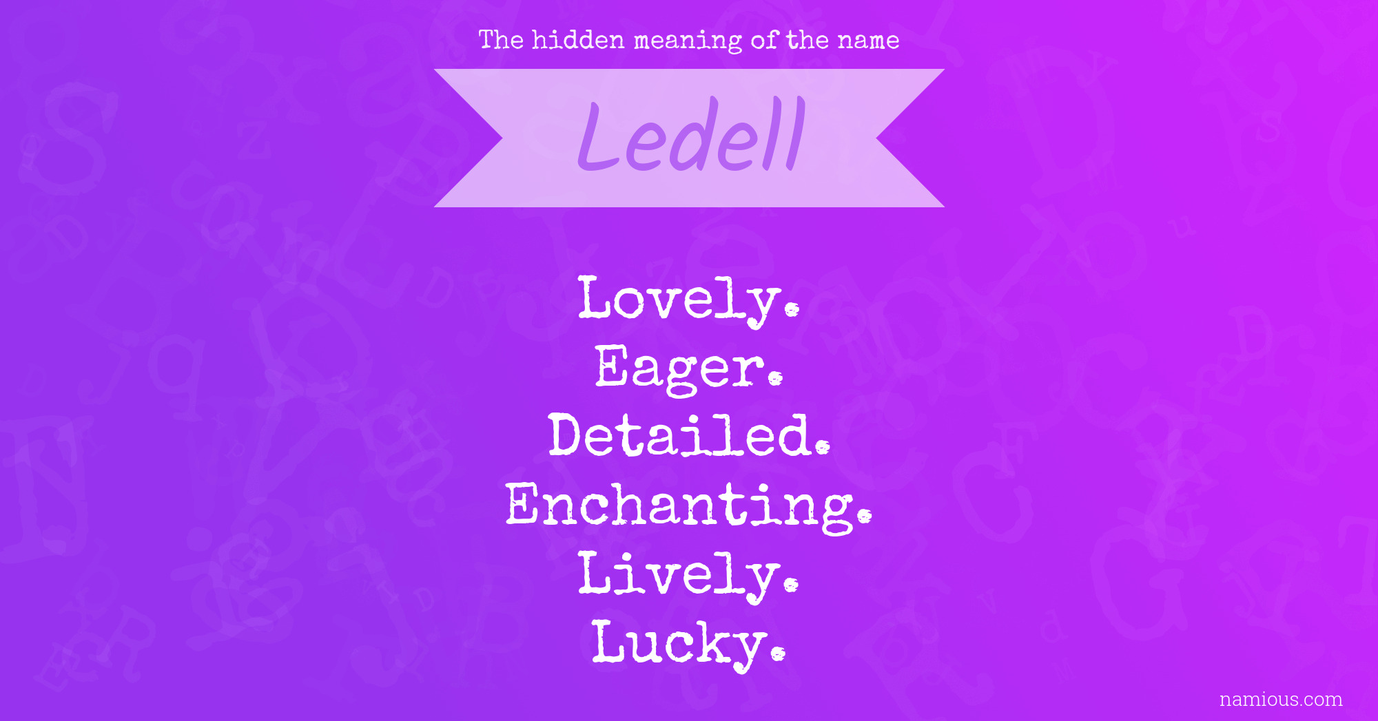 The hidden meaning of the name Ledell