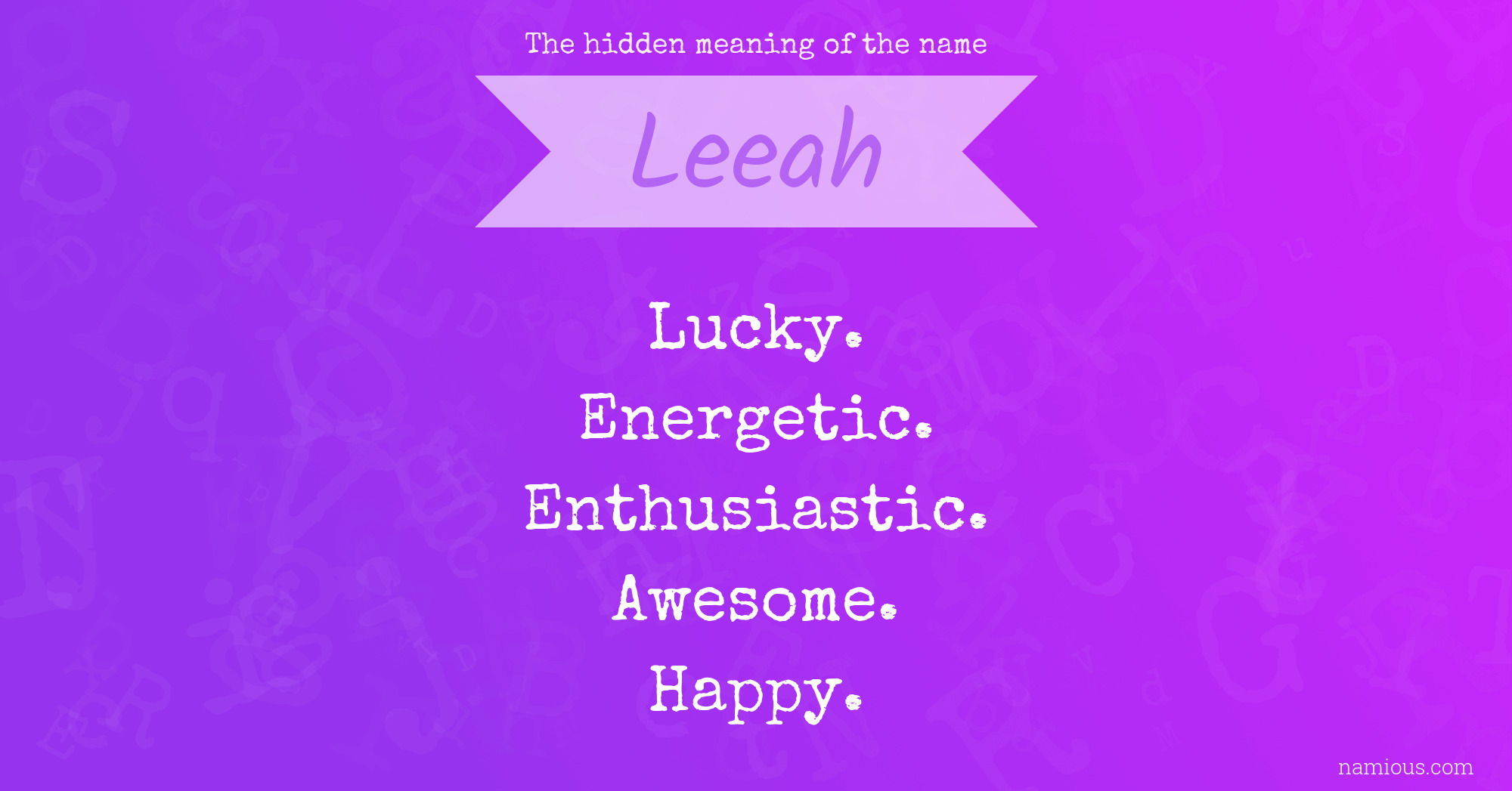 The hidden meaning of the name Leeah