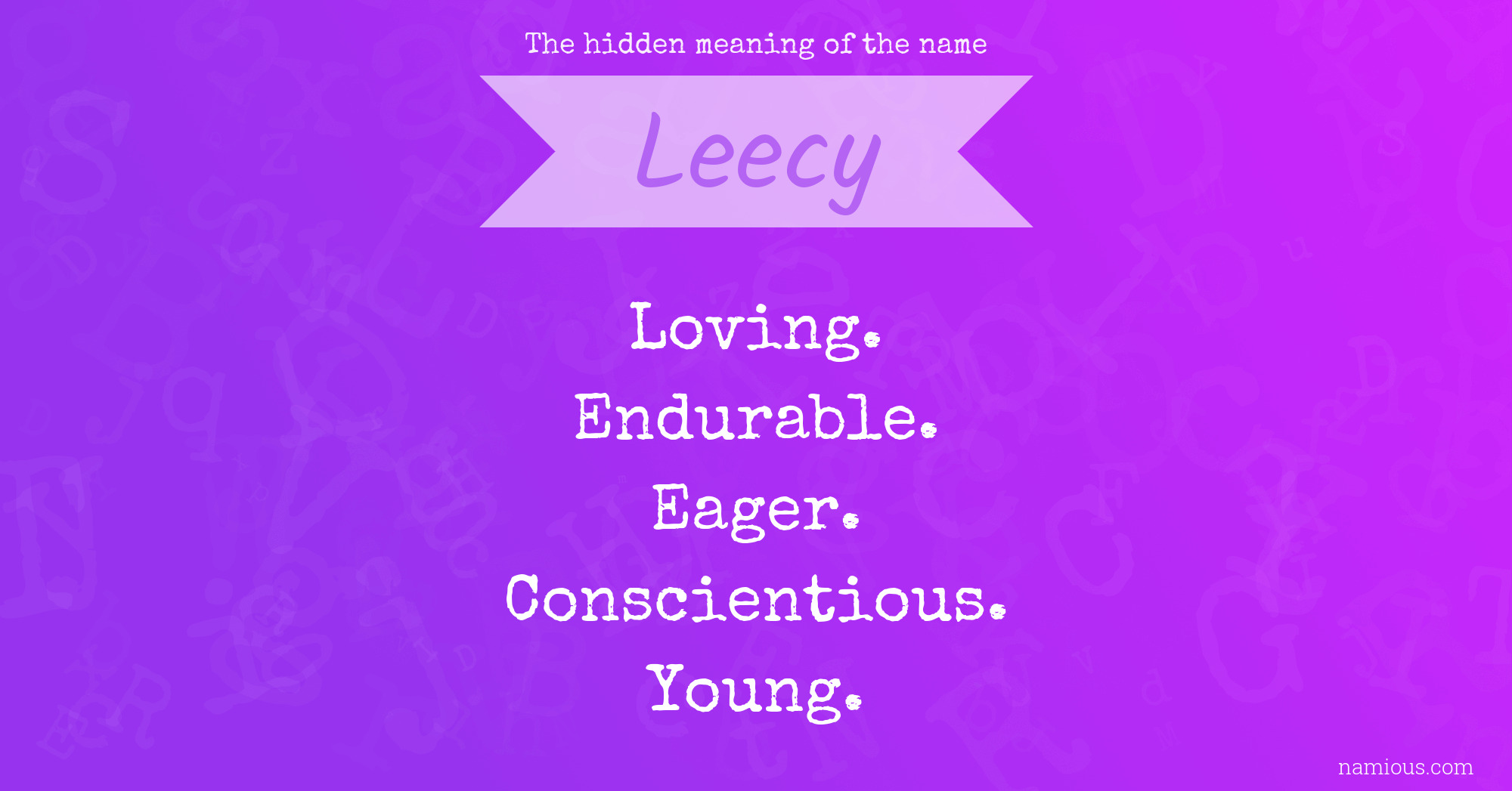 The hidden meaning of the name Leecy