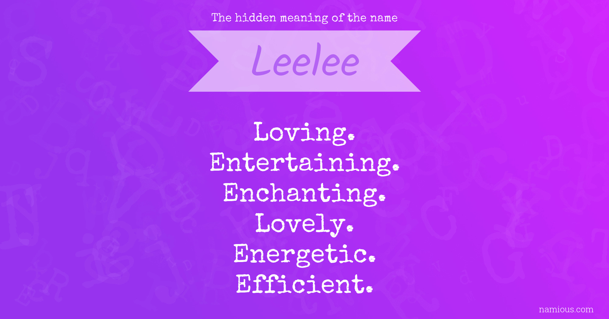 The hidden meaning of the name Leelee