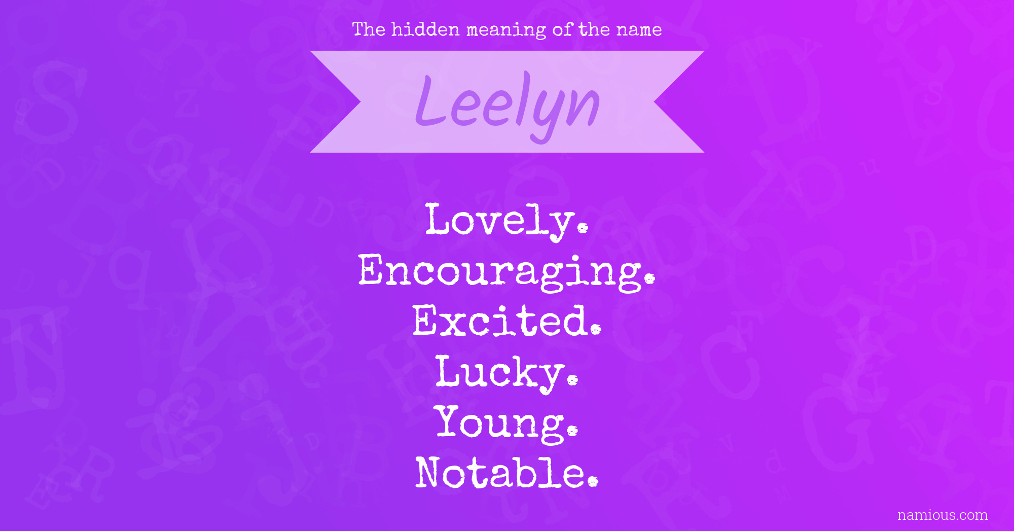 The hidden meaning of the name Leelyn