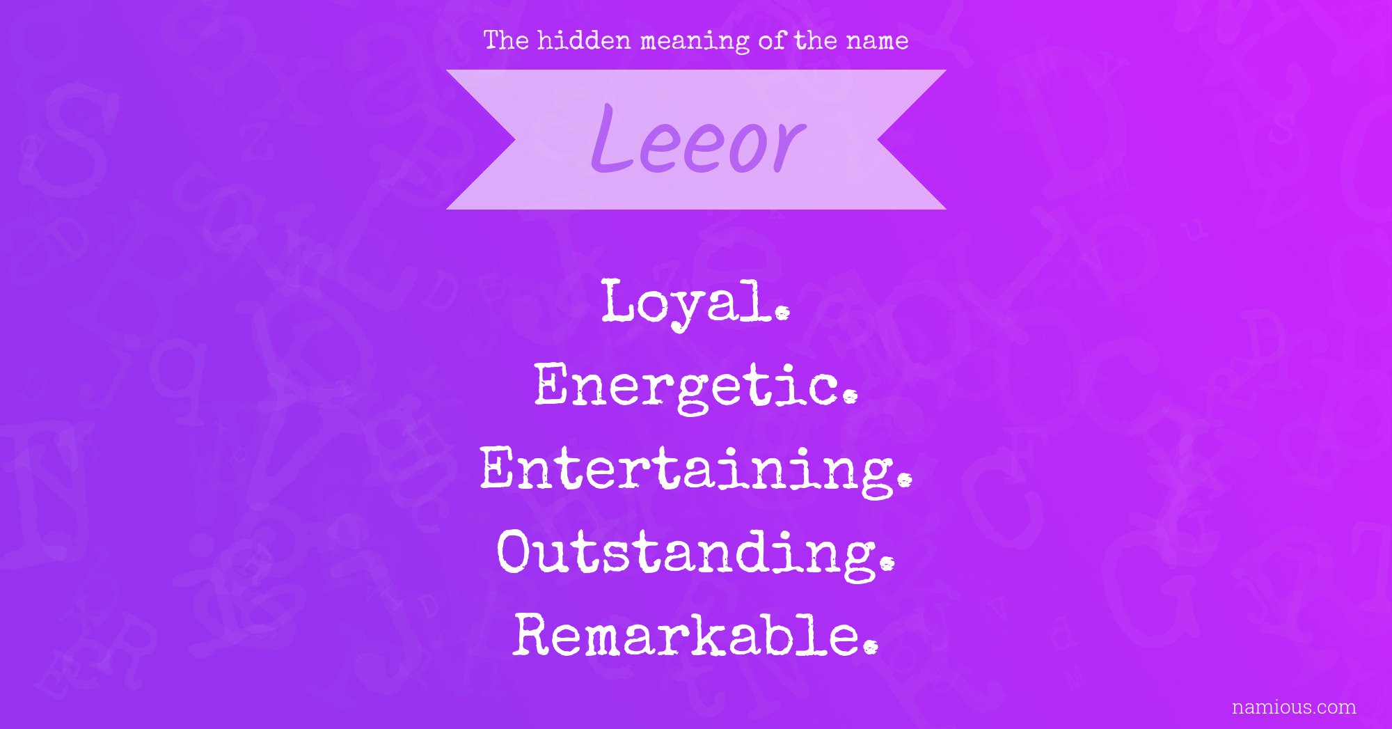 The hidden meaning of the name Leeor