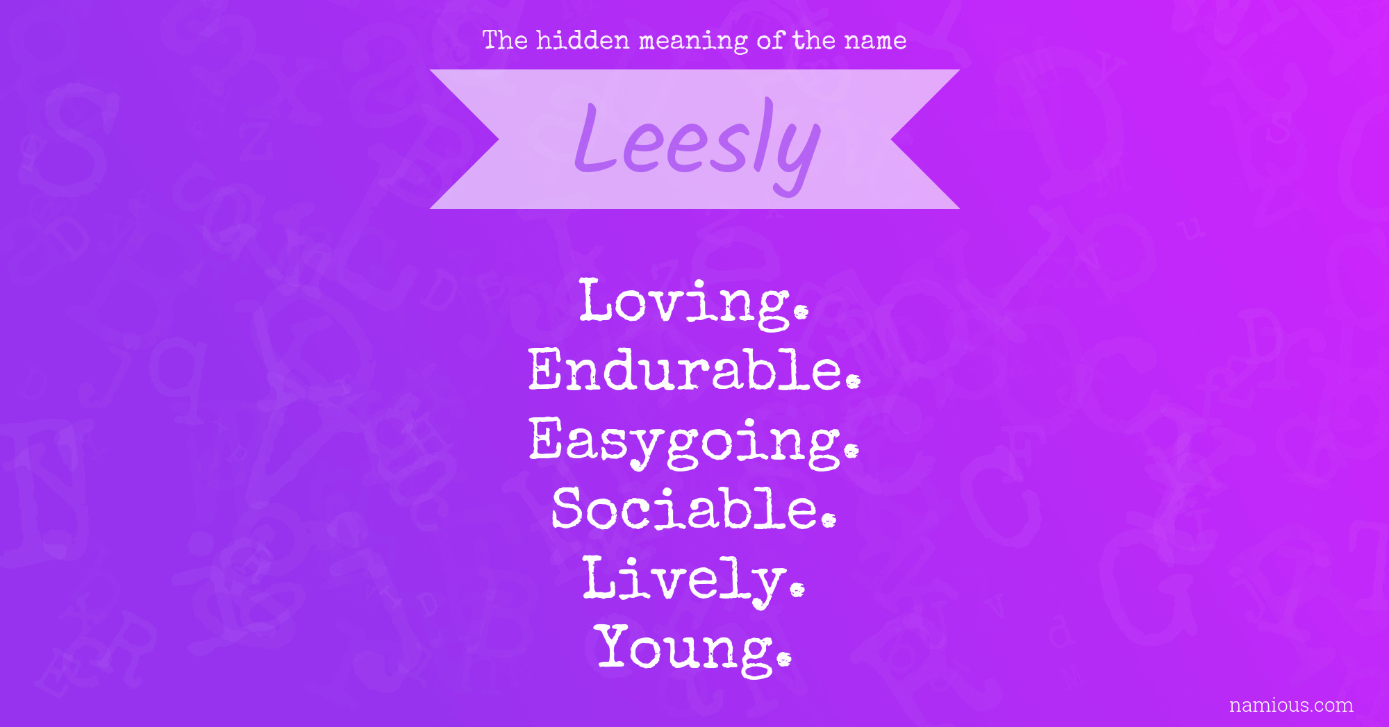 The hidden meaning of the name Leesly