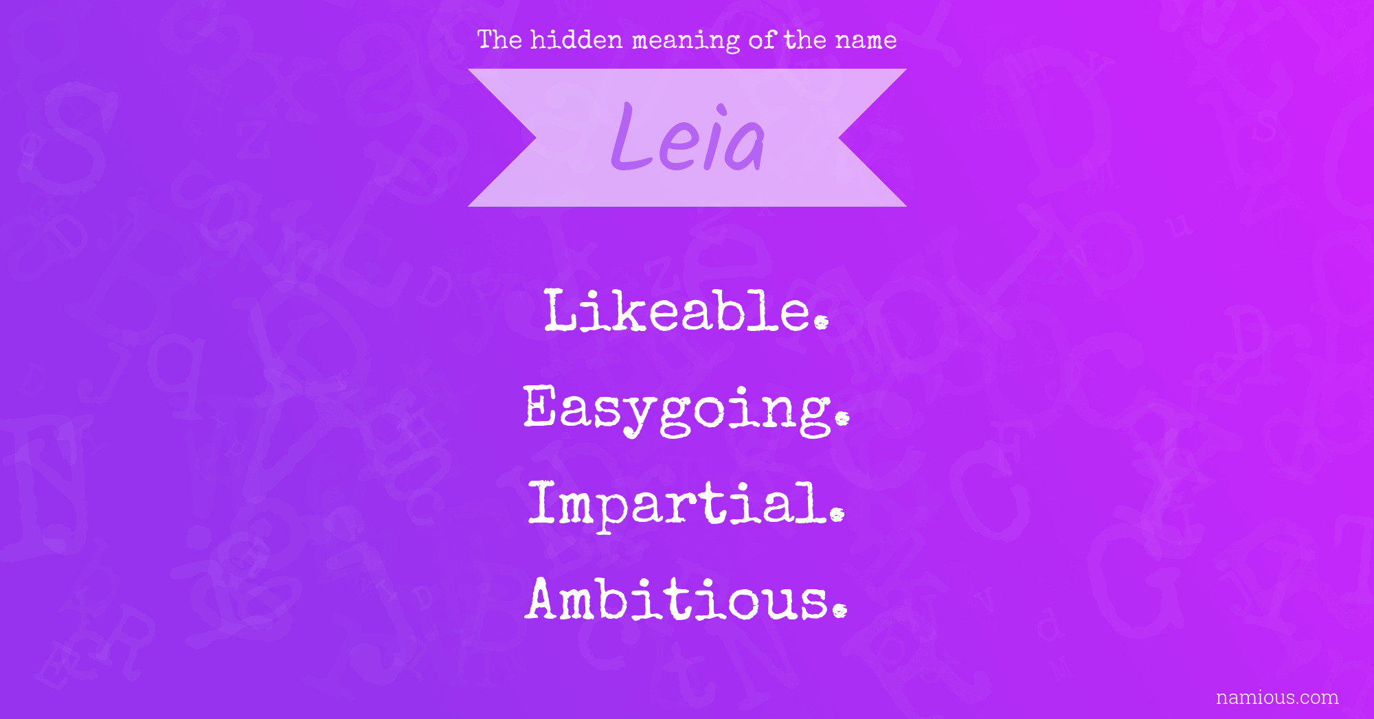 The hidden meaning of the name Leia