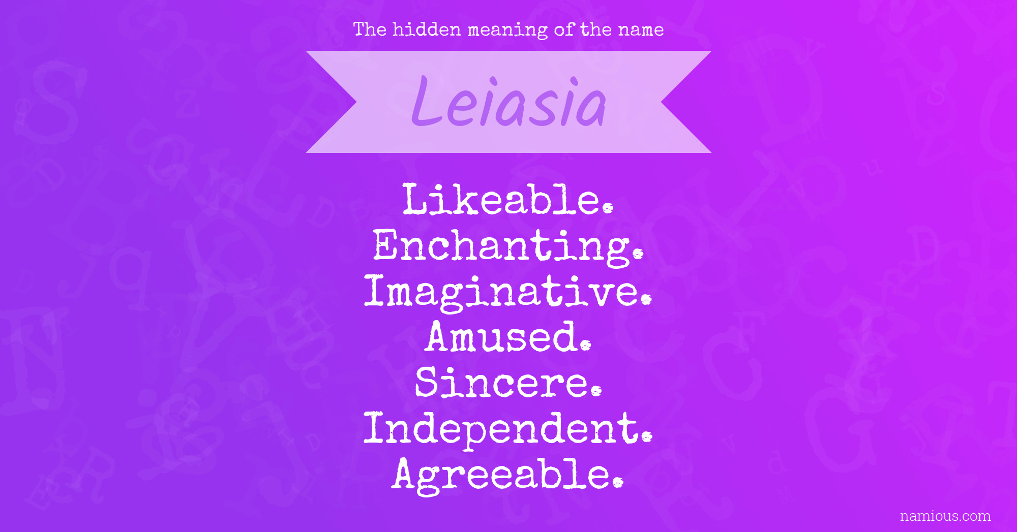 The hidden meaning of the name Leiasia