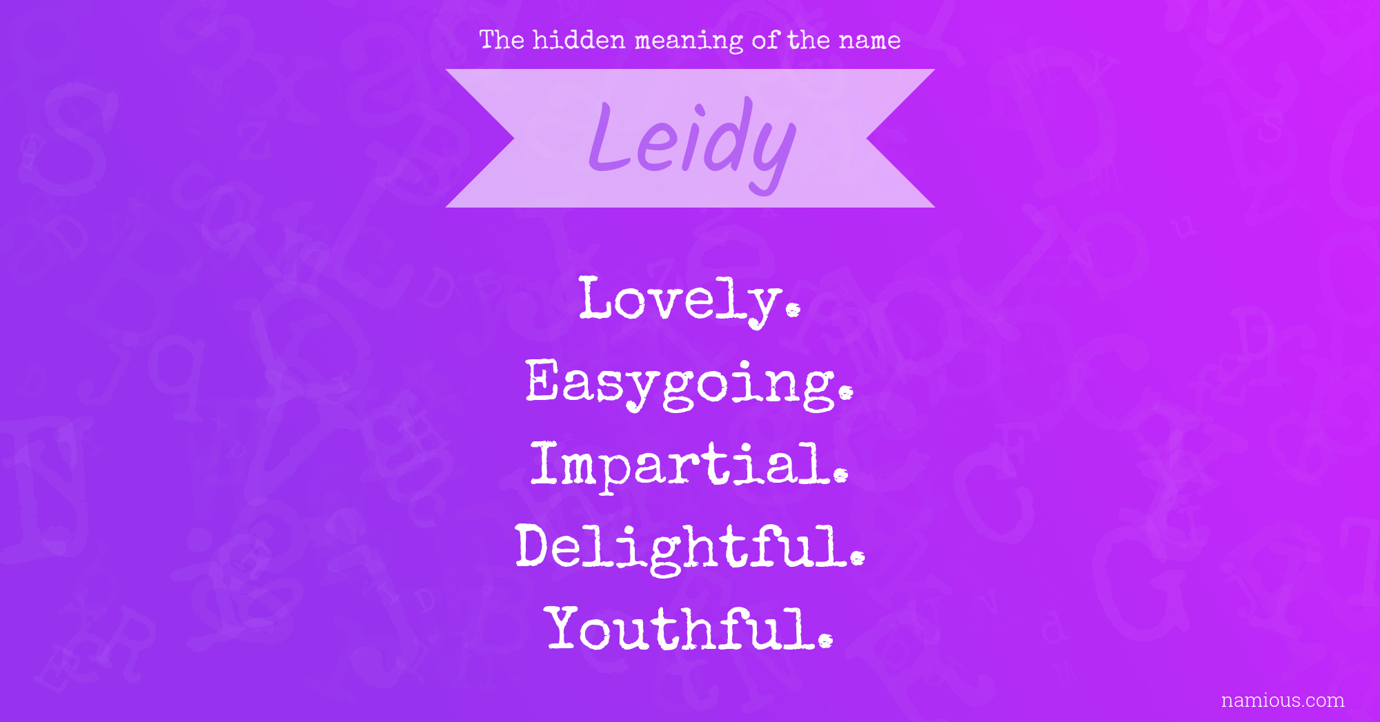 The hidden meaning of the name Leidy