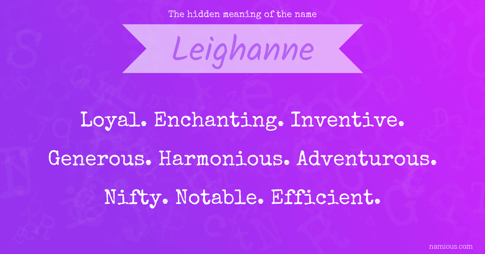 The hidden meaning of the name Leighanne