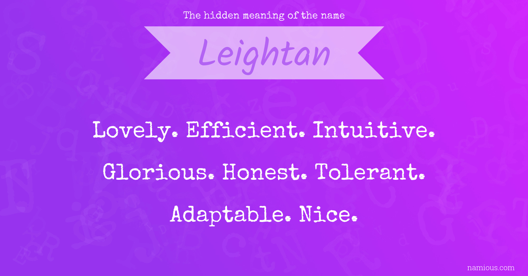 The hidden meaning of the name Leightan