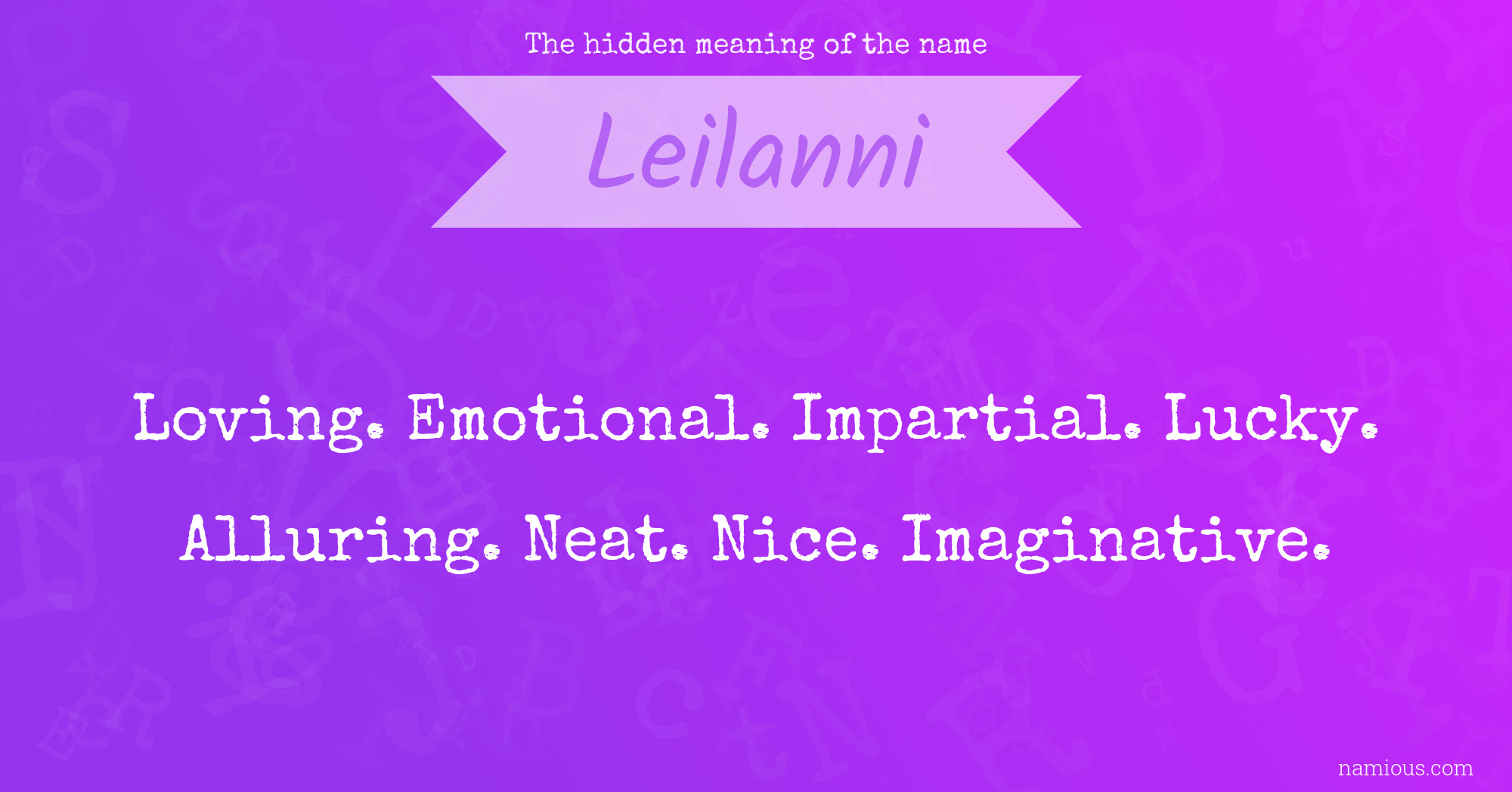 The hidden meaning of the name Leilanni