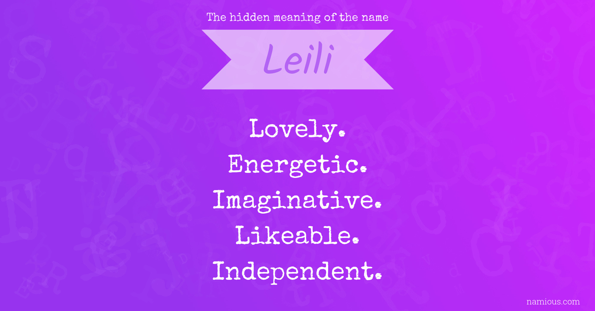 The hidden meaning of the name Leili