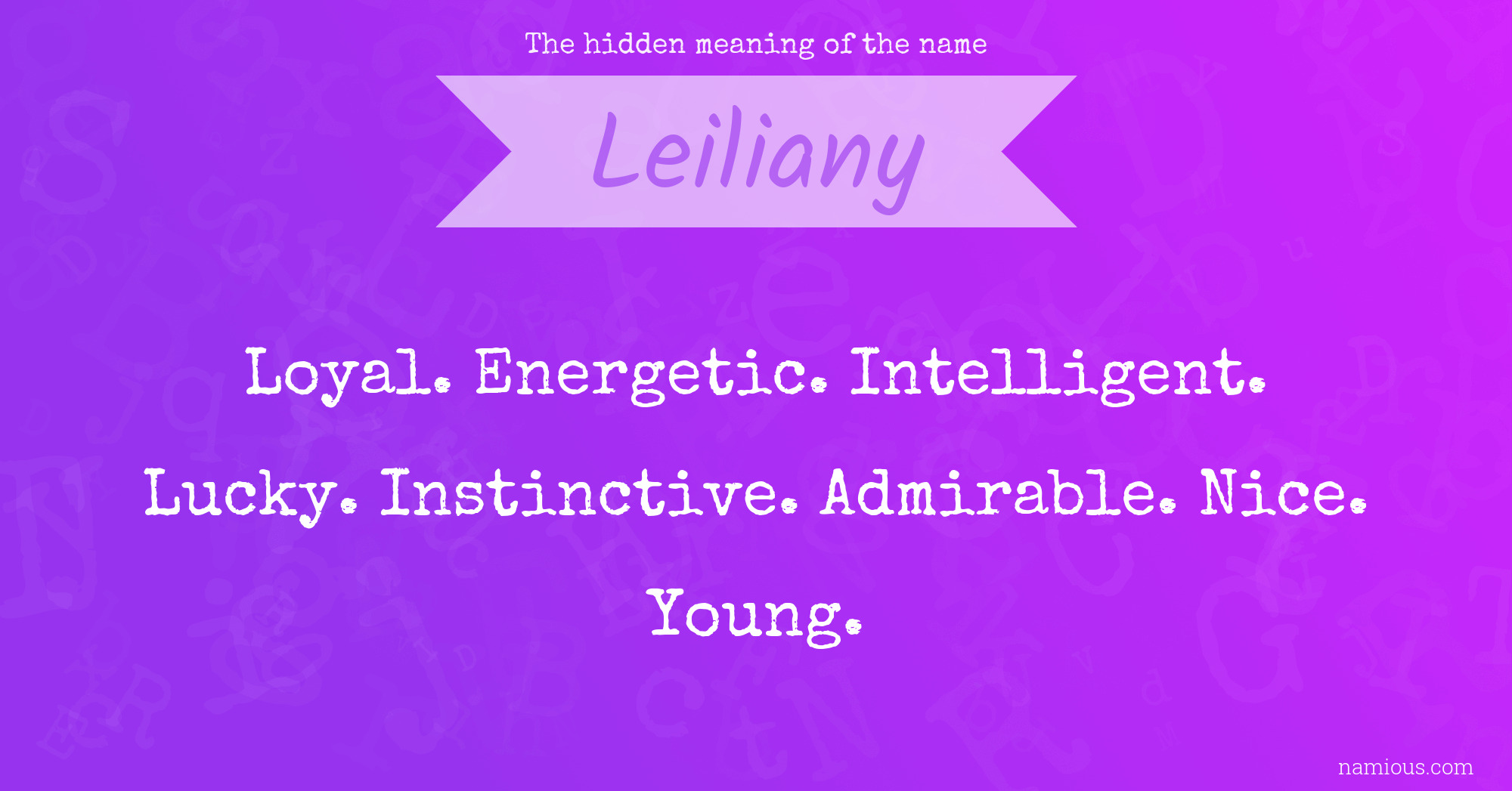 The hidden meaning of the name Leiliany