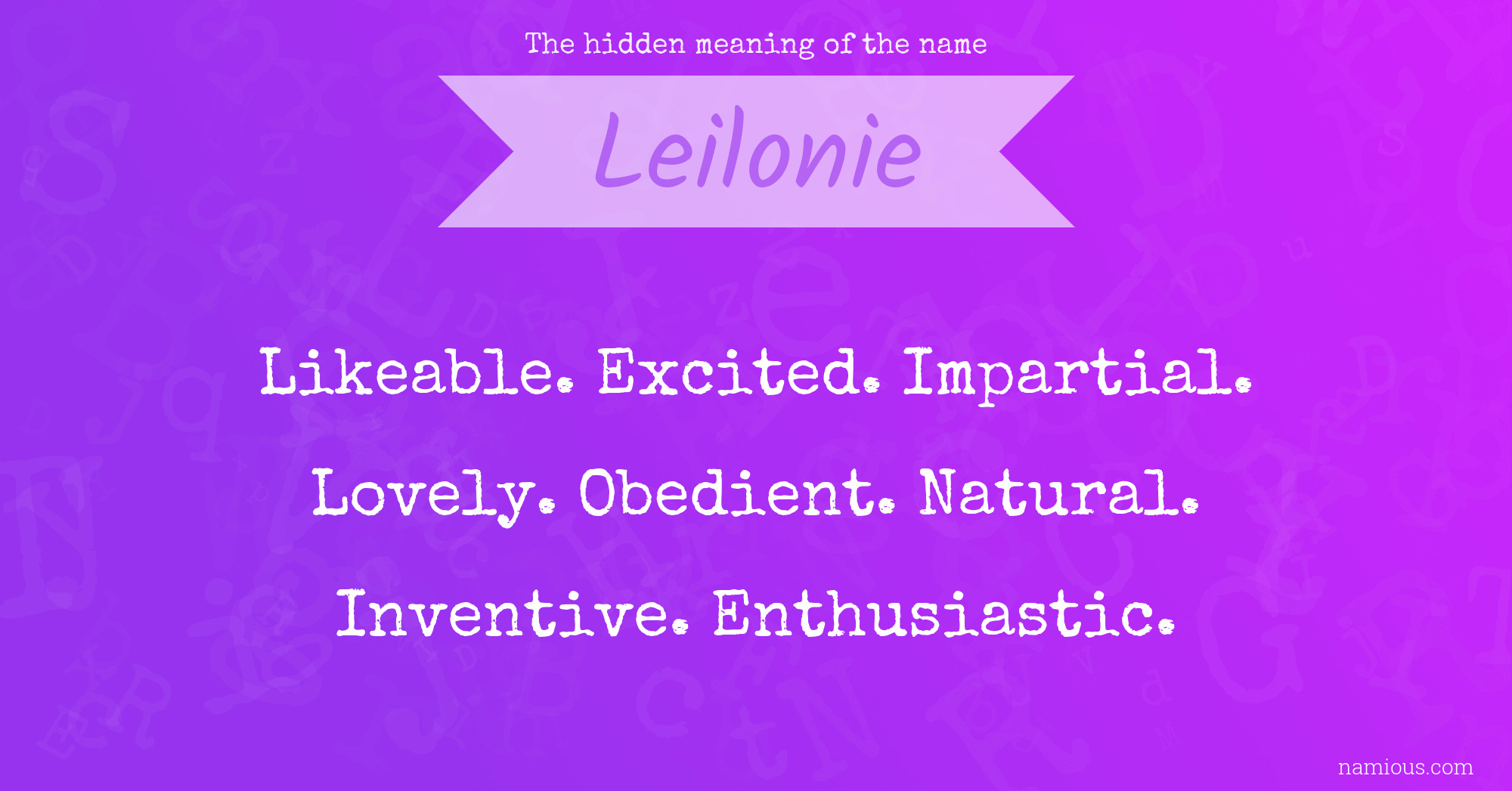 The hidden meaning of the name Leilonie