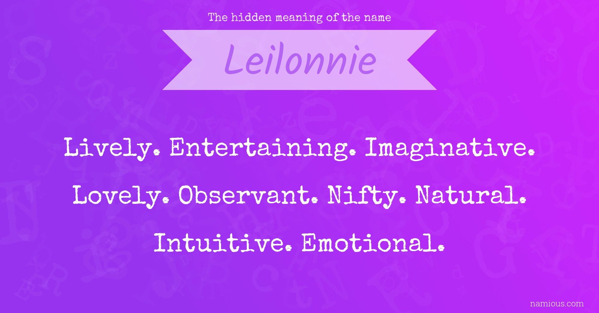 The hidden meaning of the name Leilonnie