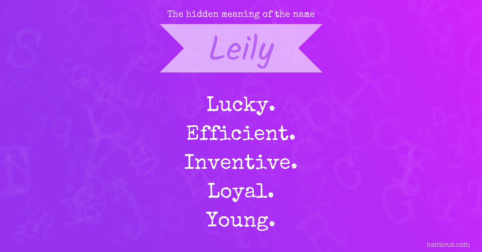 The hidden meaning of the name Leily