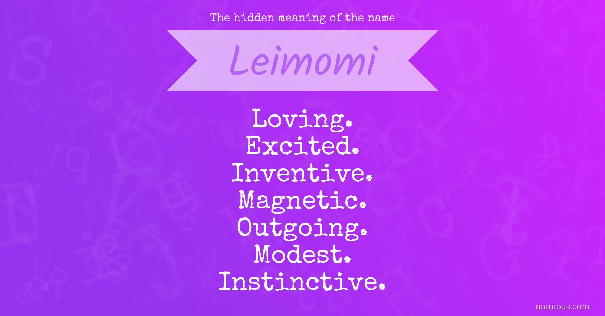 The hidden meaning of the name Leimomi