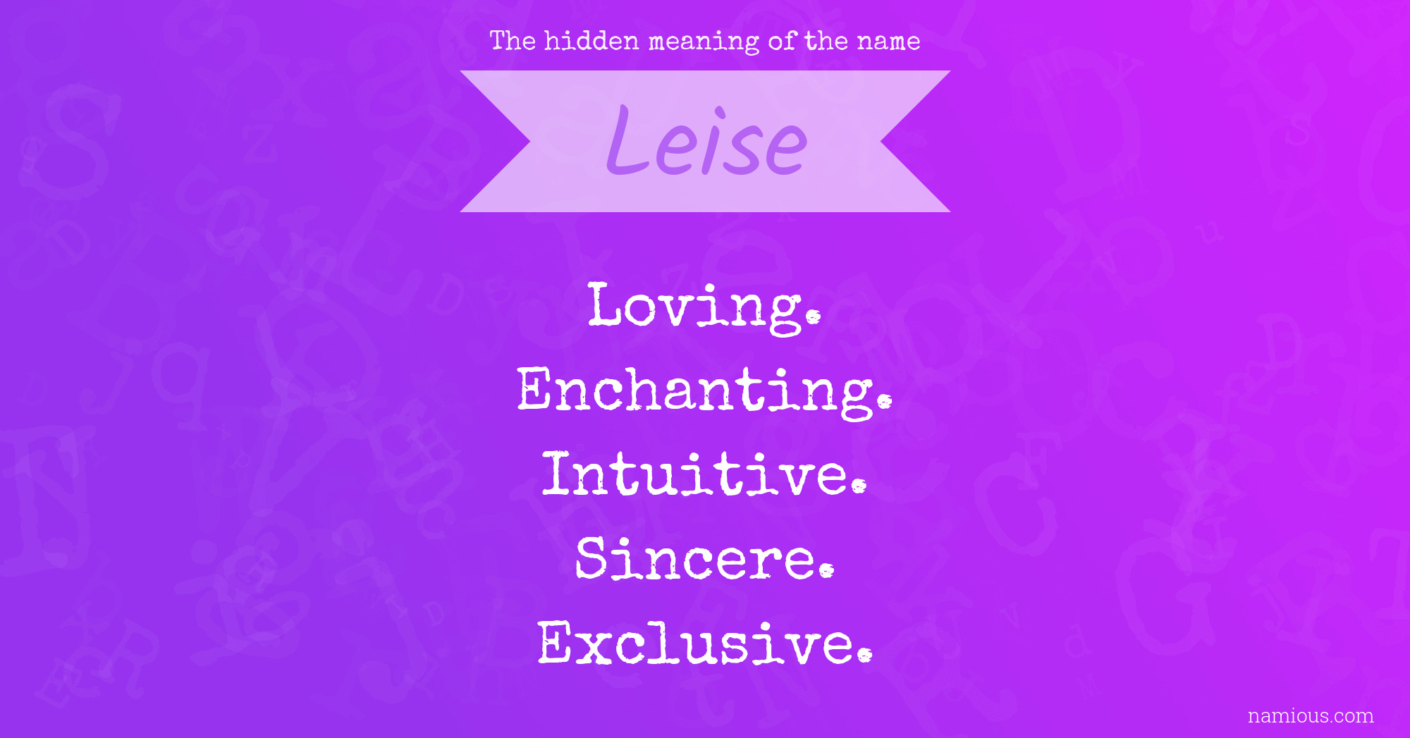 The hidden meaning of the name Leise