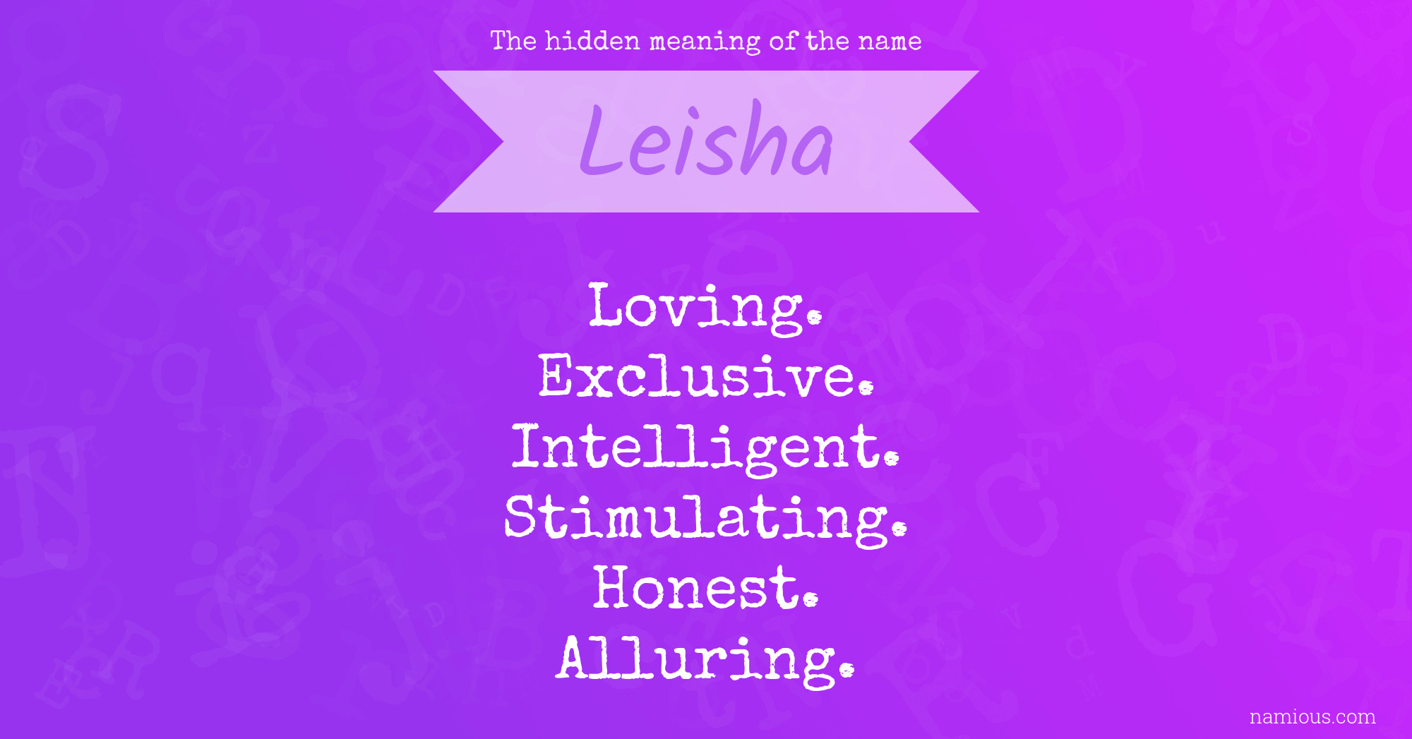 The hidden meaning of the name Leisha