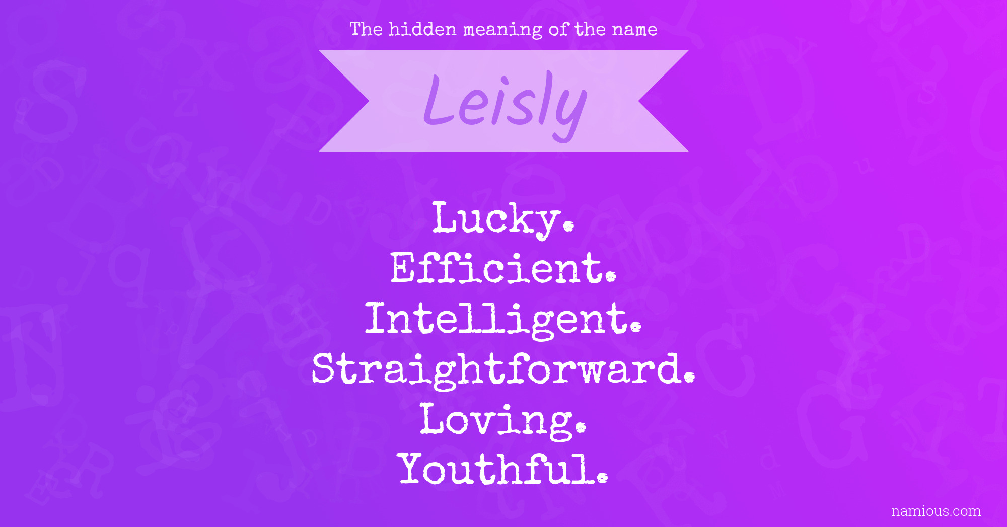 The hidden meaning of the name Leisly