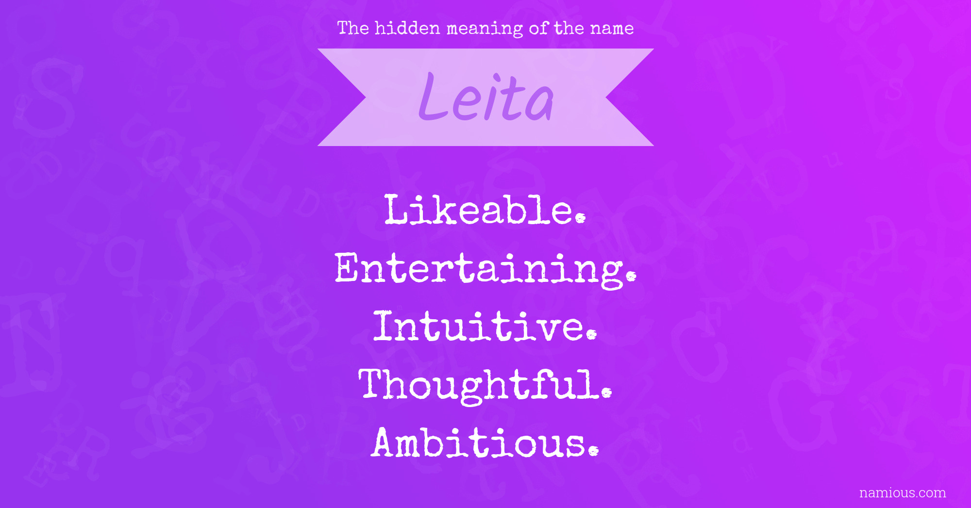 The hidden meaning of the name Leita