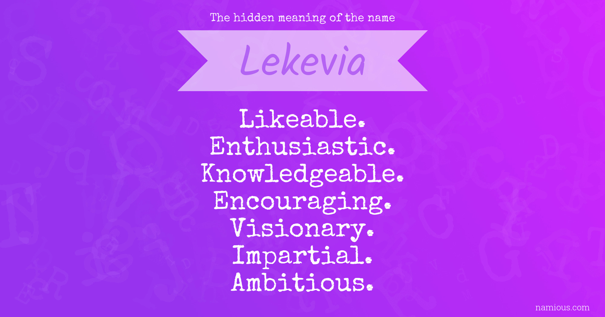 The hidden meaning of the name Lekevia