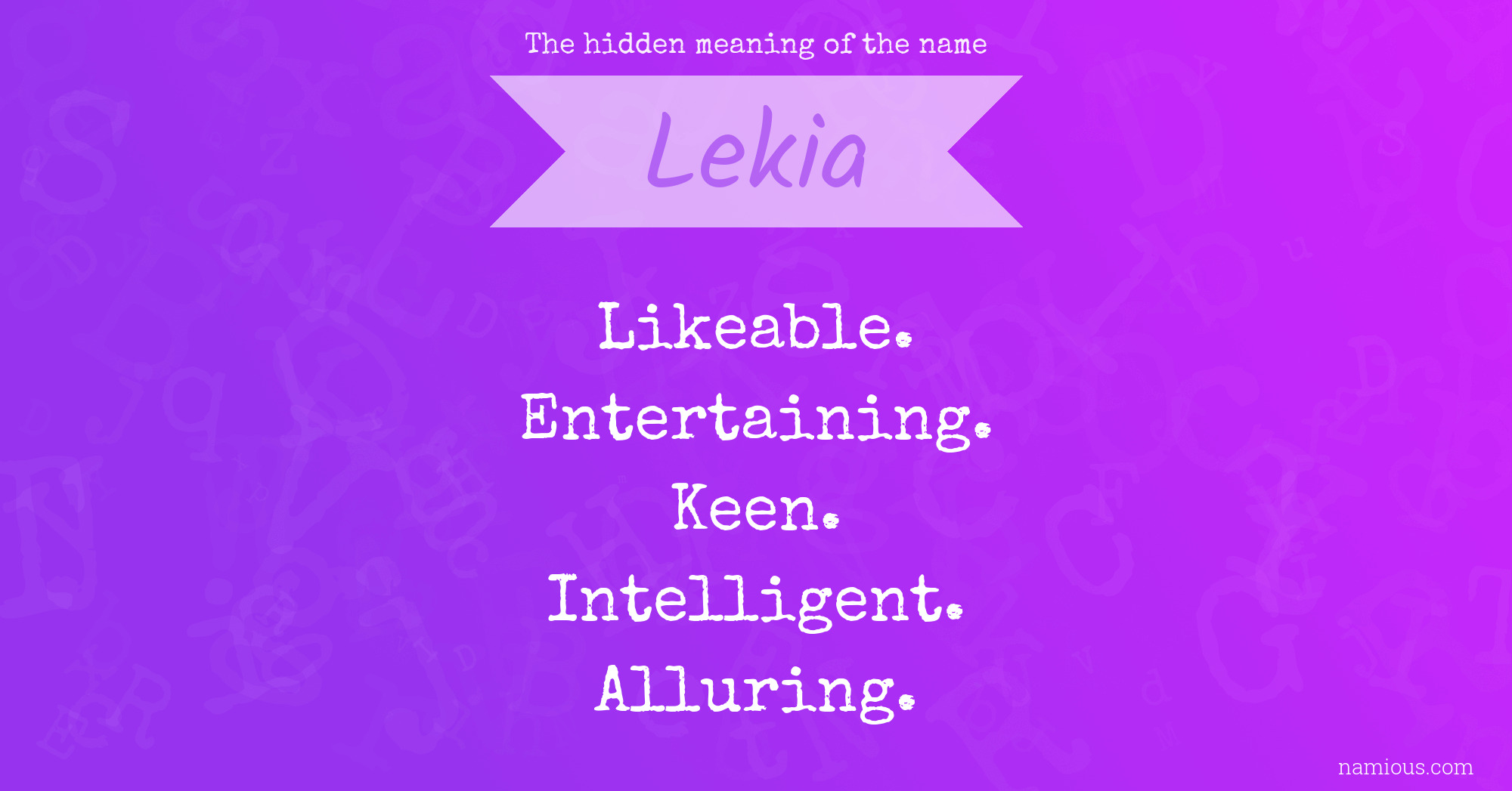 The hidden meaning of the name Lekia