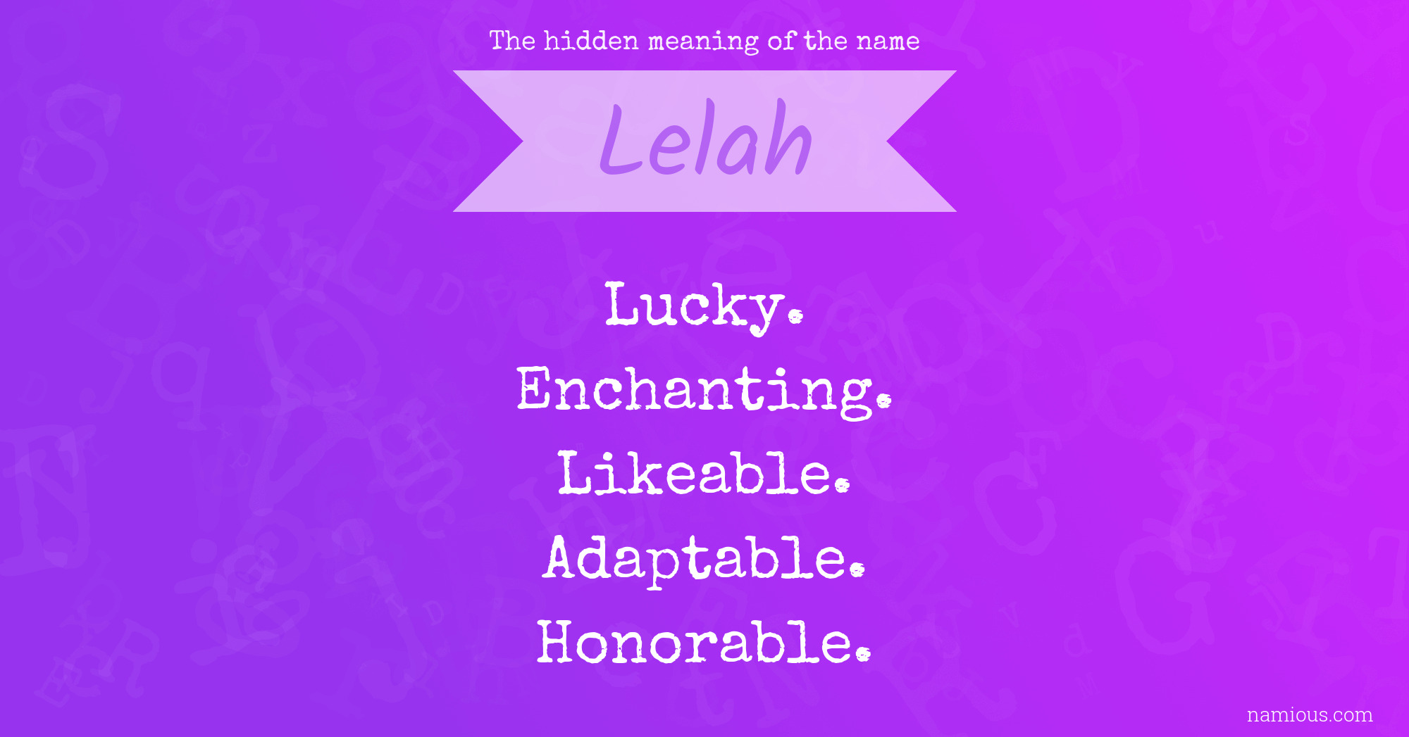 The hidden meaning of the name Lelah